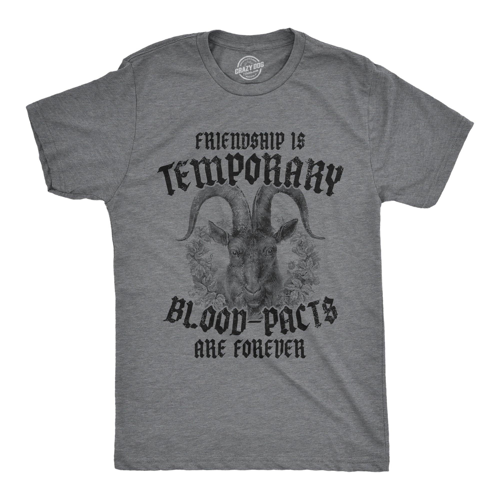 Funny Dark Heather Grey - BLOODPACTS Friendship Is Temporary Blood Pacts Are Forever Mens T Shirt Nerdy Sarcastic Tee