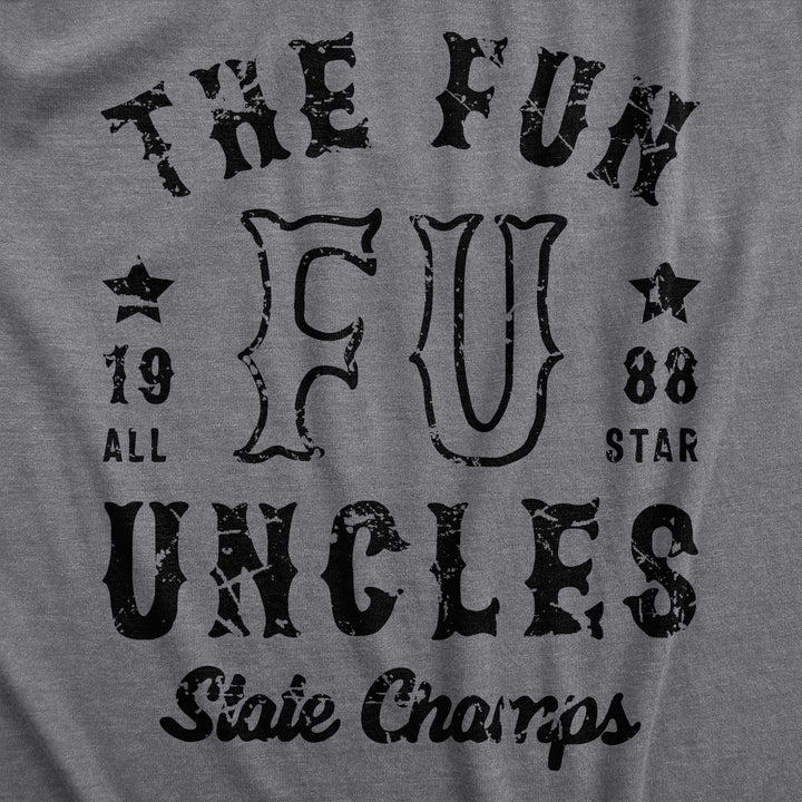 The Fun Uncles State Champs Men's T Shirt