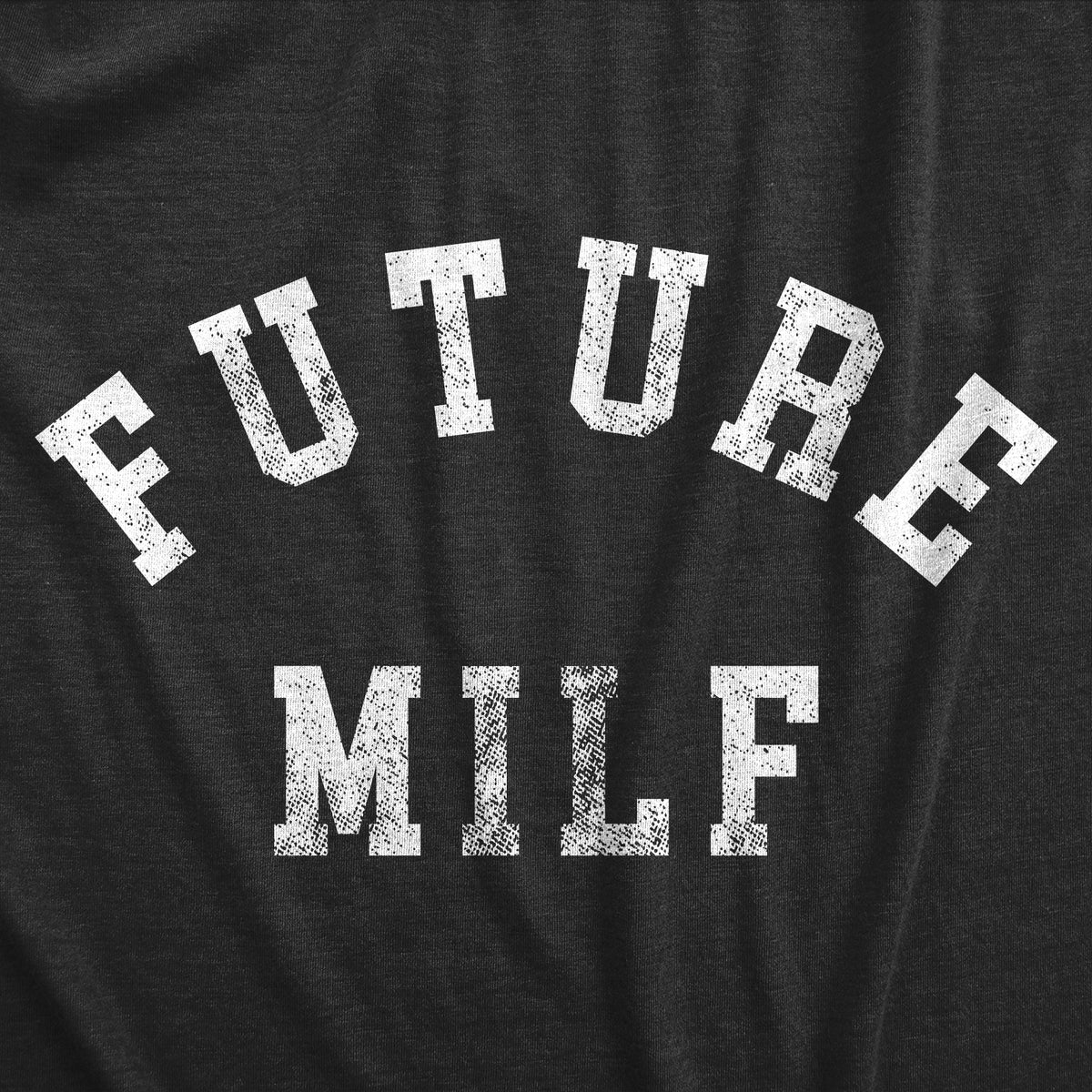 Future Milf Women&#39;s Tshirt