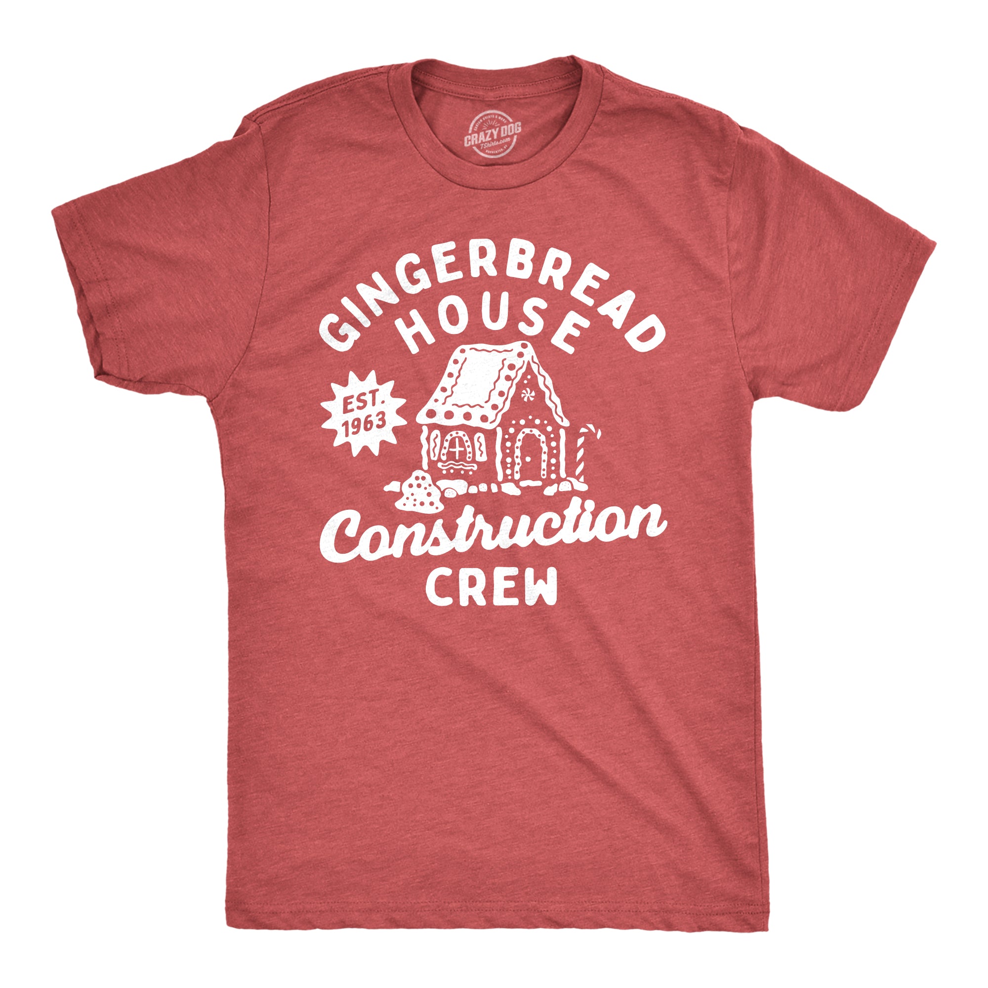 Funny Heather Red - CONSTRUCTION Gingerbread House Construction Crew Mens T Shirt Nerdy Christmas Sarcastic Tee
