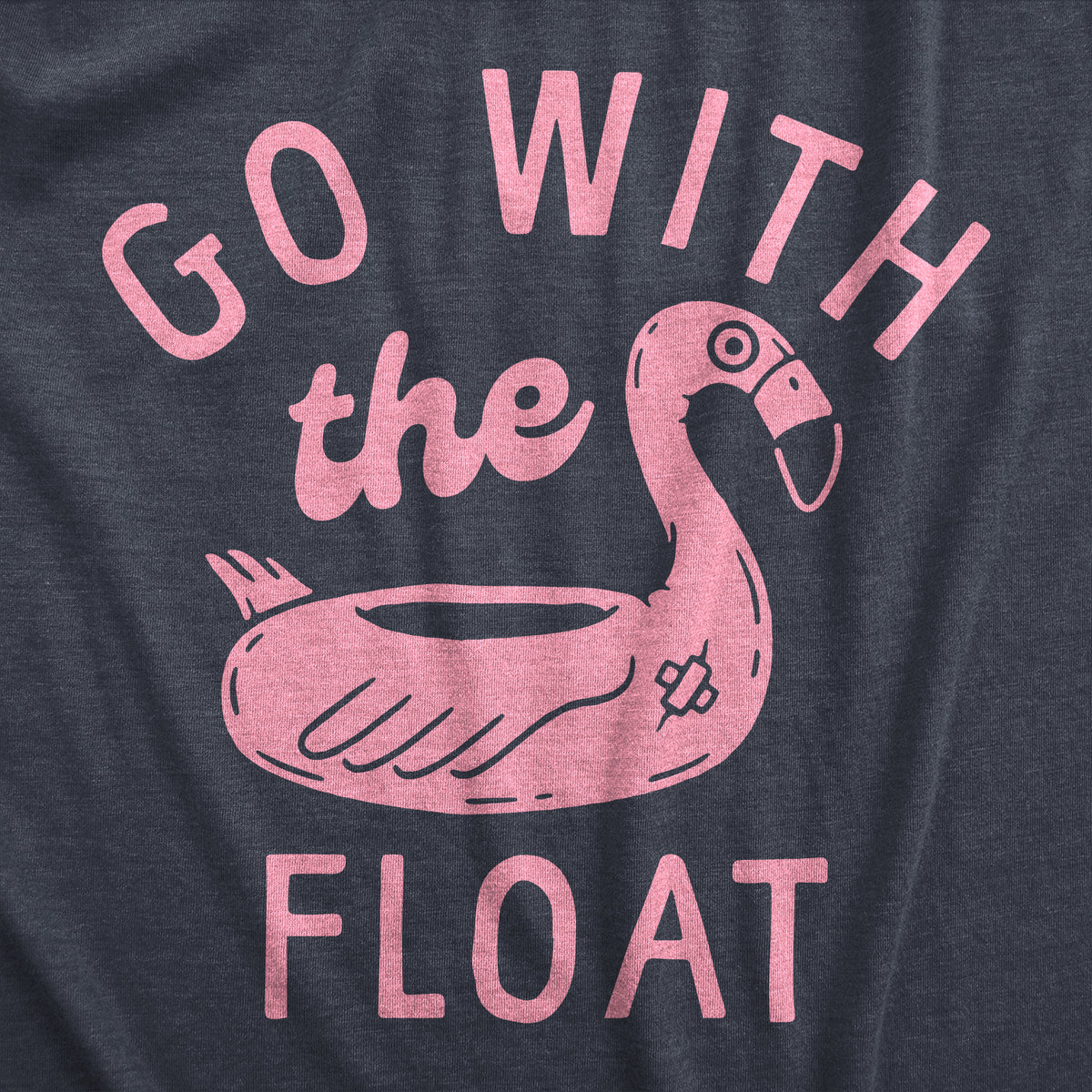 Go With The Float Women&#39;s Tshirt