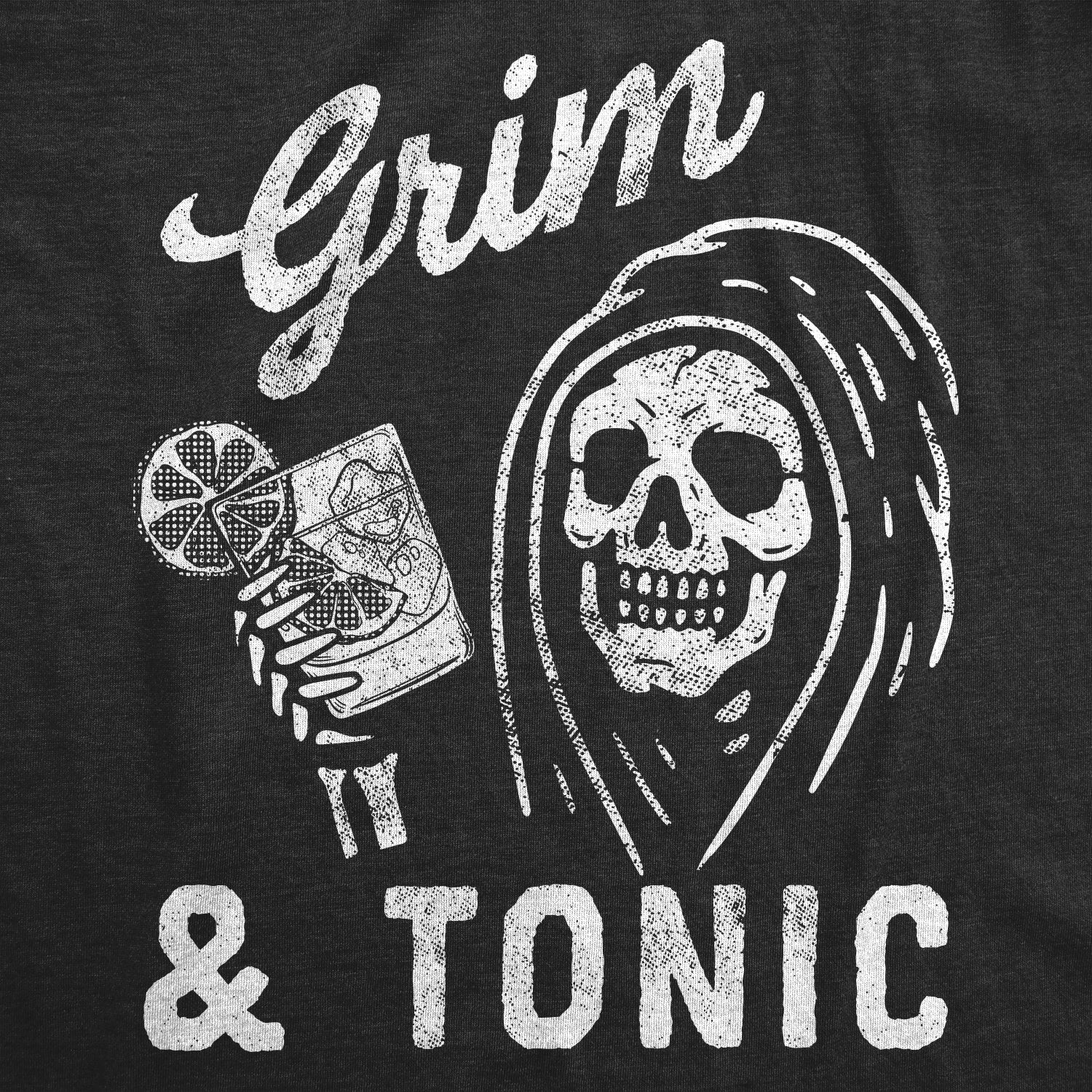 Funny Heather Black - GRIM Grim And Tonic Mens T Shirt Nerdy Halloween Drinking Liquor Tee
