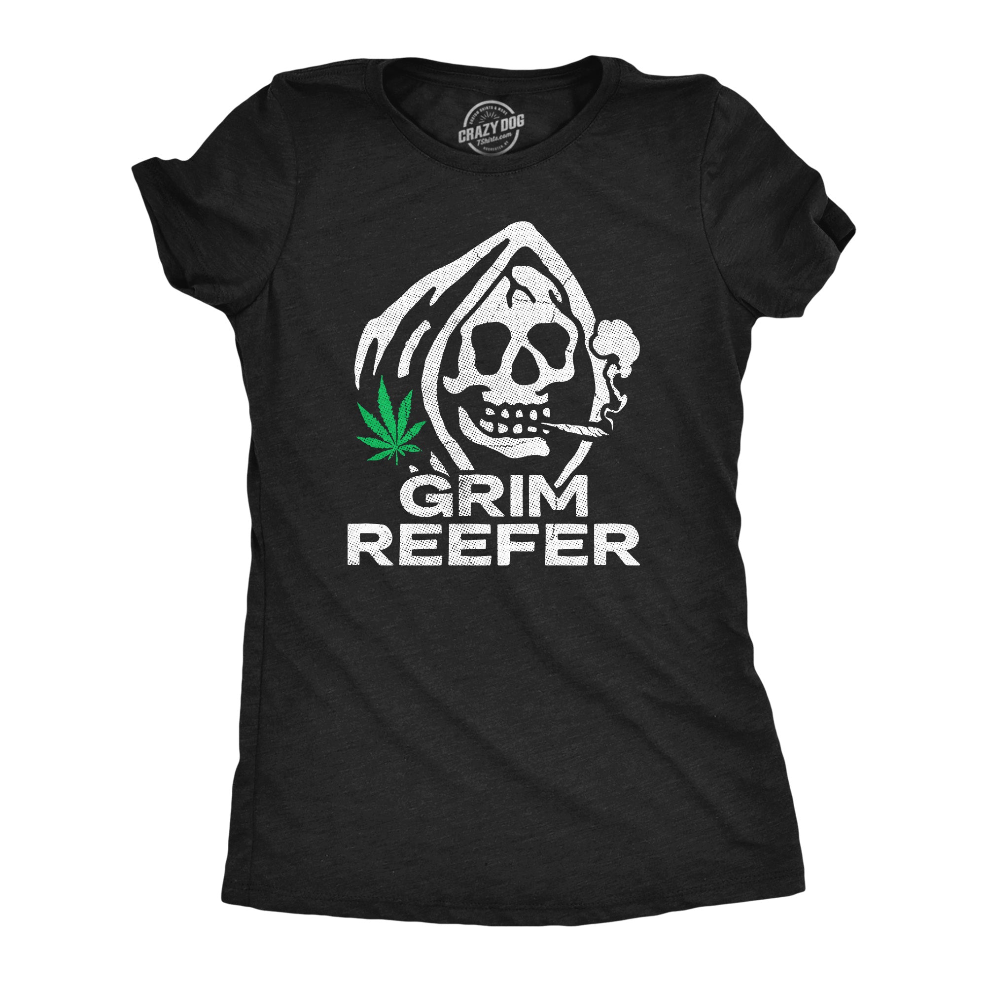 Funny Heather Black - REEFER Grim Reefer Womens T Shirt Nerdy 420 Sarcastic Tee