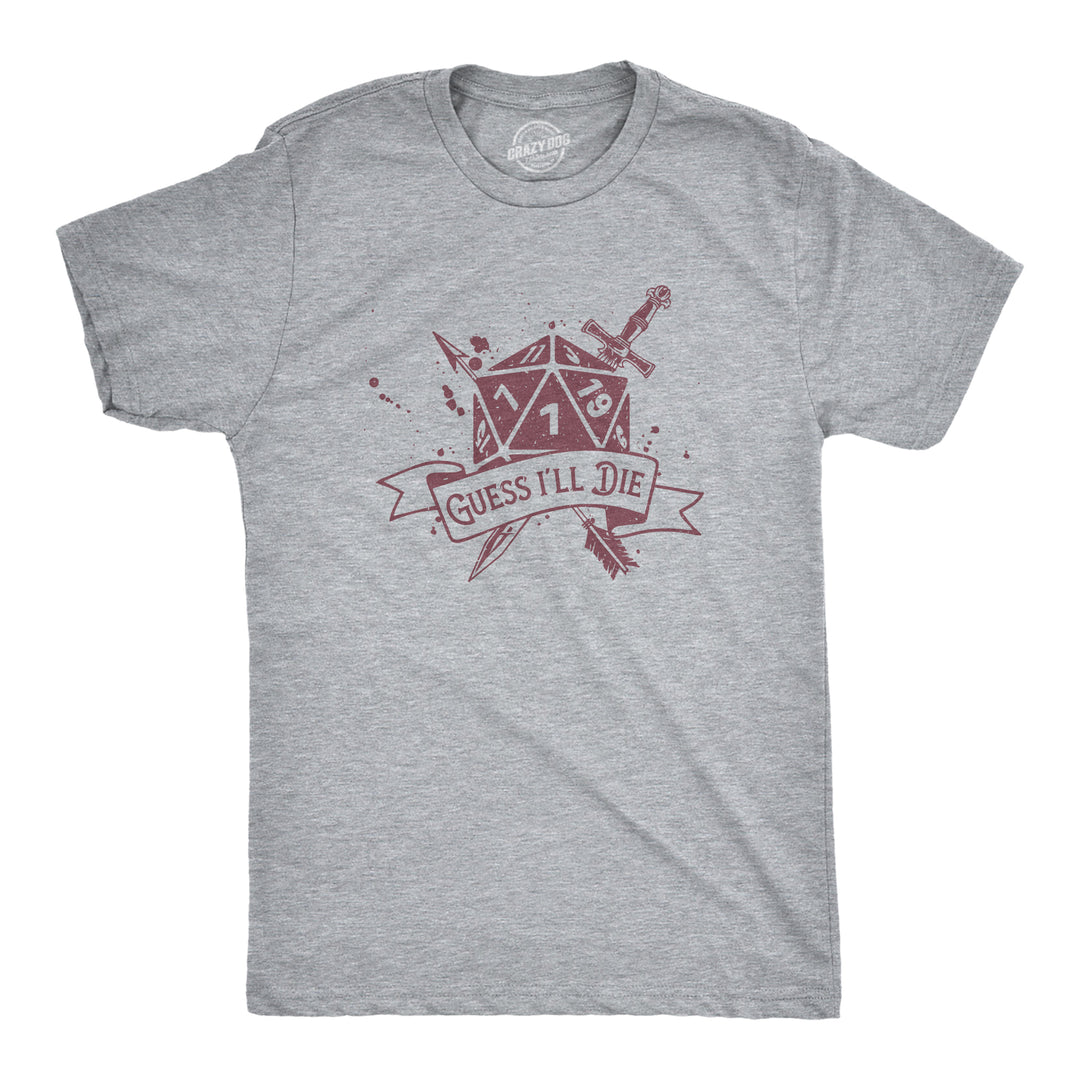 Funny Light Heather Grey - DIE Guess Ill Die Mens T Shirt Nerdy Sarcastic Tee