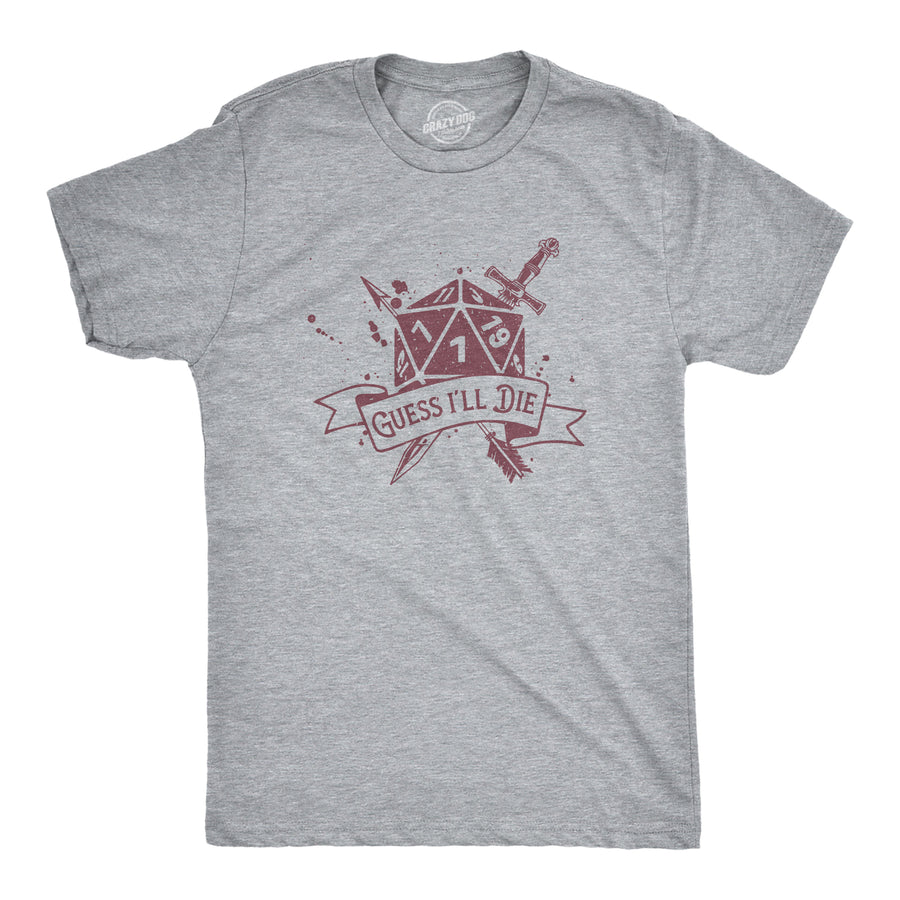 Funny Light Heather Grey - DIE Guess Ill Die Mens T Shirt Nerdy Sarcastic Tee