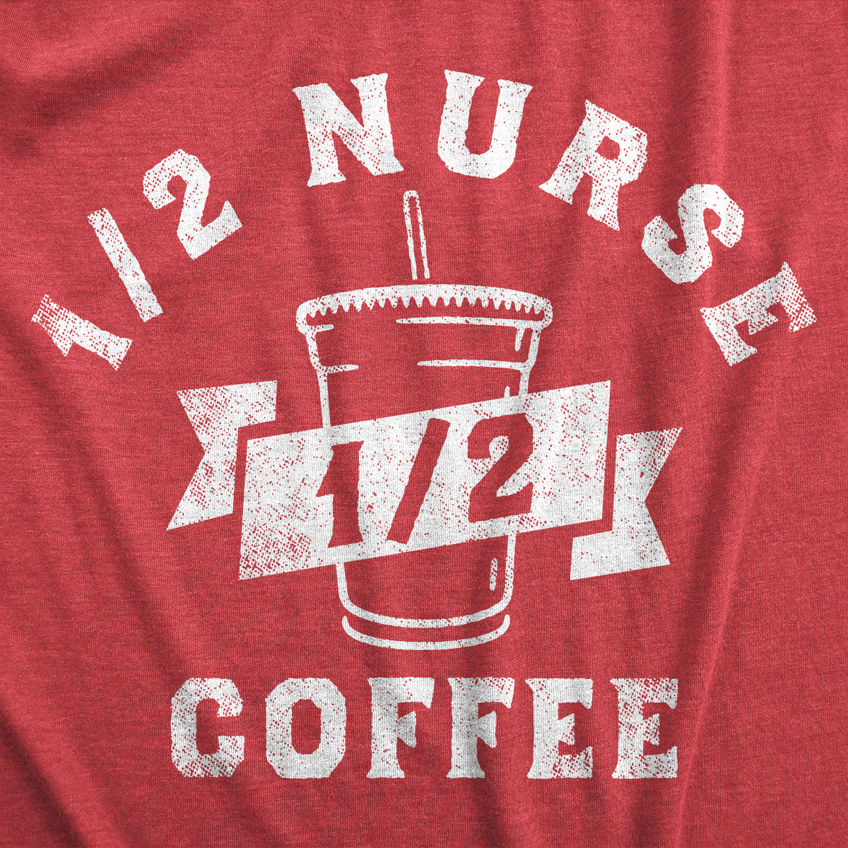 One Half Nurse One Half Coffee Women&#39;s Tshirt