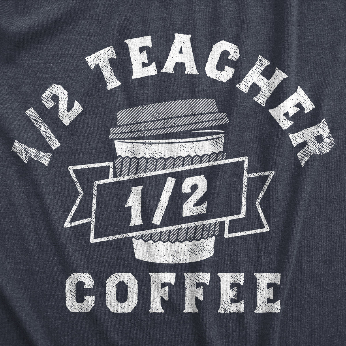 One Half Teacher One Half Coffee Women&#39;s Tshirt