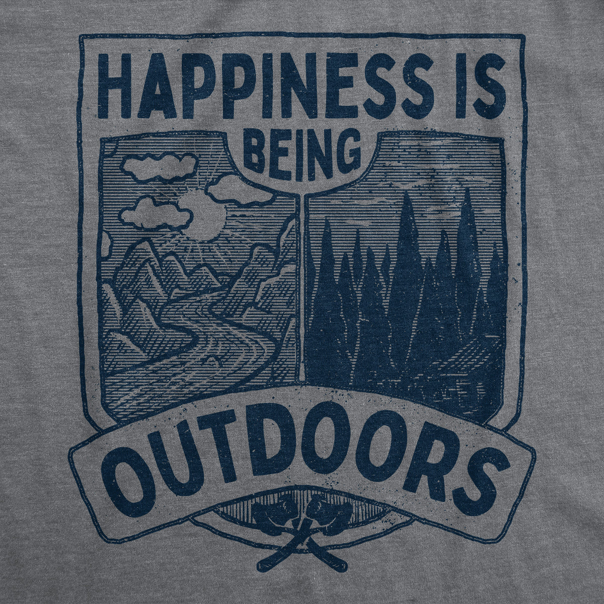 Hapiness Is Being Outdoors Men&#39;s T Shirt