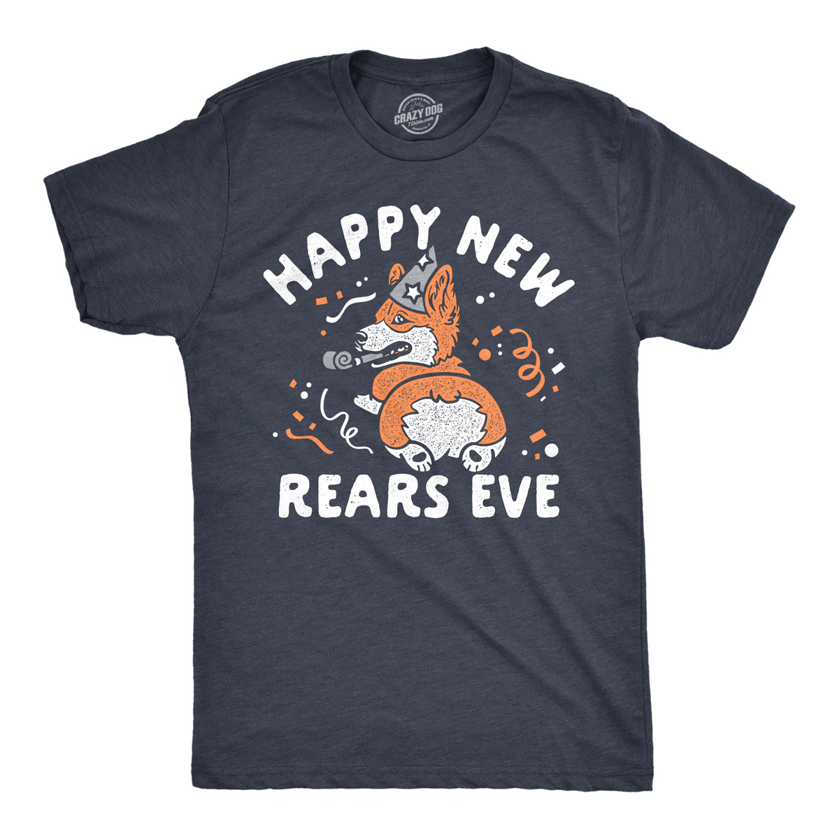 Funny Heather Navy - REARS Happy New Rears Eve Mens T Shirt Nerdy New Years Dog sarcastic Tee