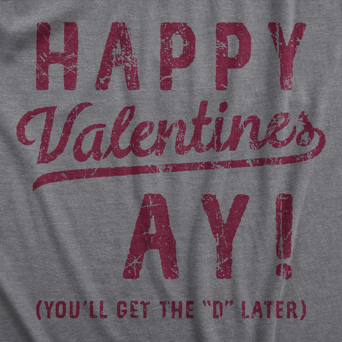Happy Valentines Ay Men&#39;s T Shirt
