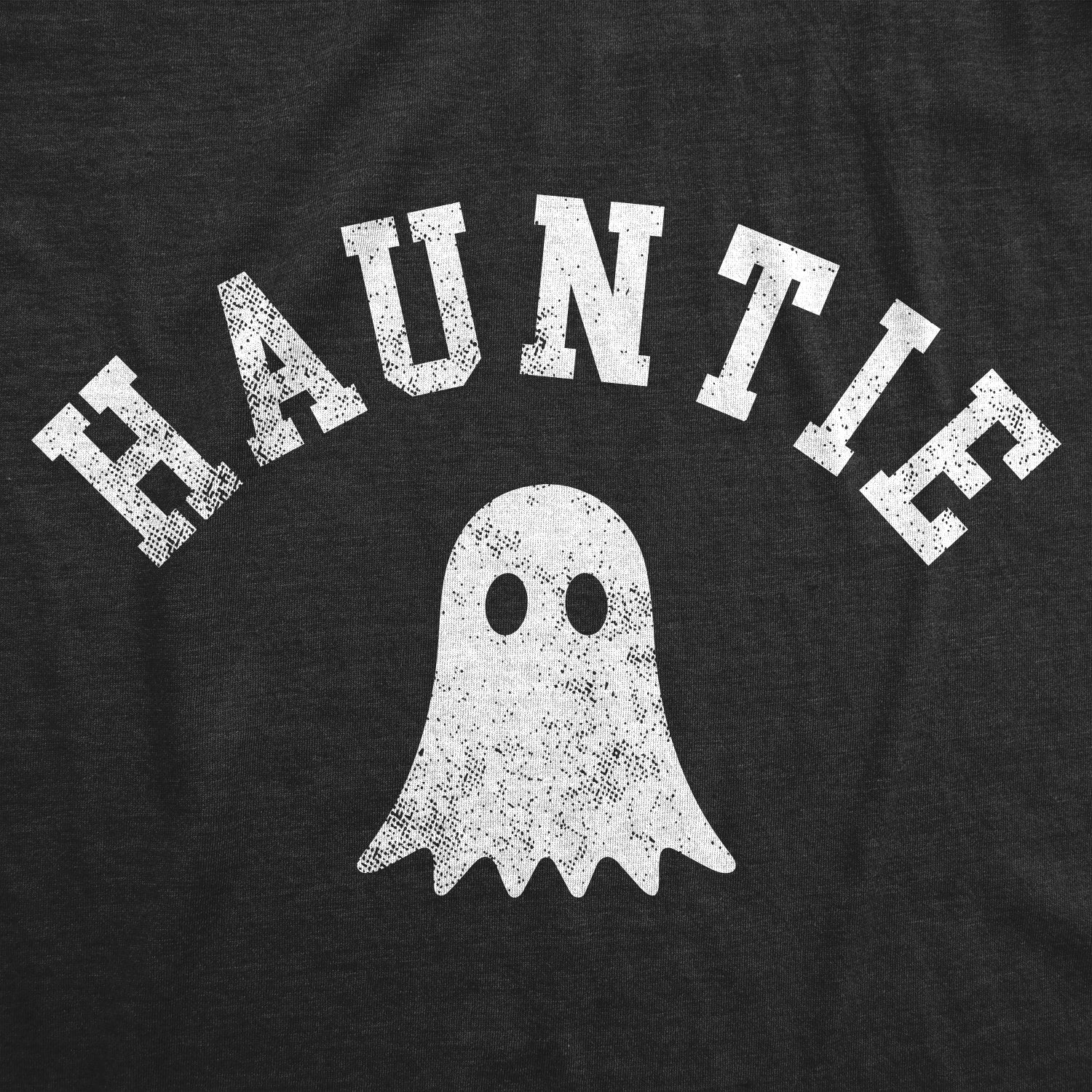 Funny Heather Black - HAUNTIE Hauntie Womens T Shirt Nerdy Halloween Aunt Tee