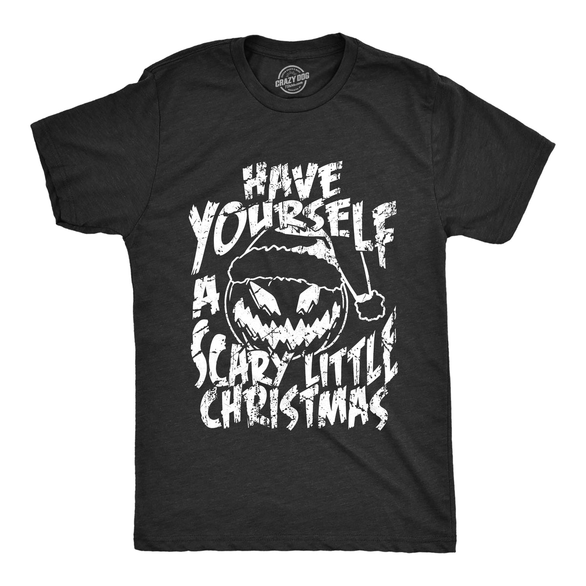 Funny Heather Black - SCARY Have Yourself A Scary Little Christmas Mens T Shirt Nerdy Christmas Tee