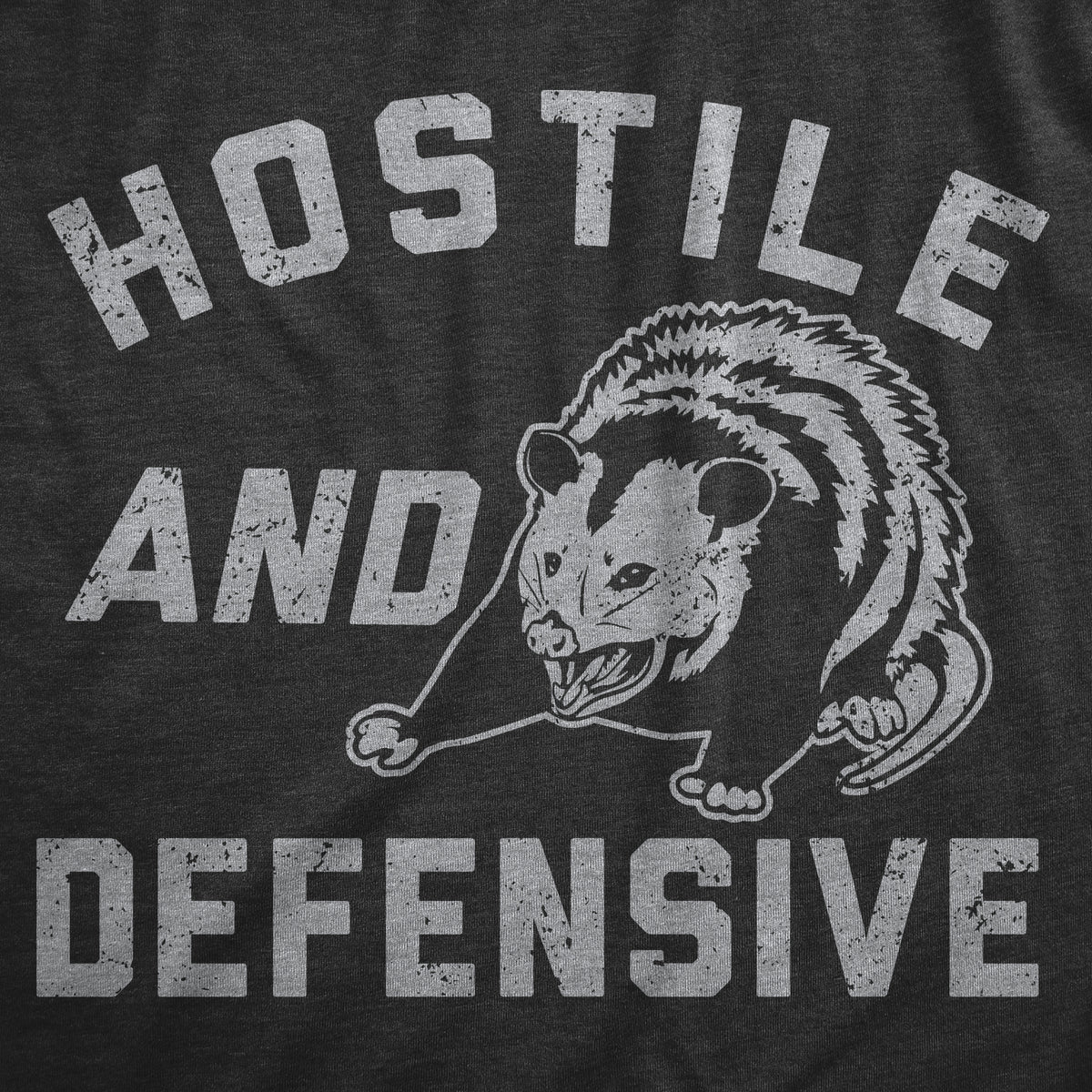 Hostile And Defensive Men&#39;s Tshirt