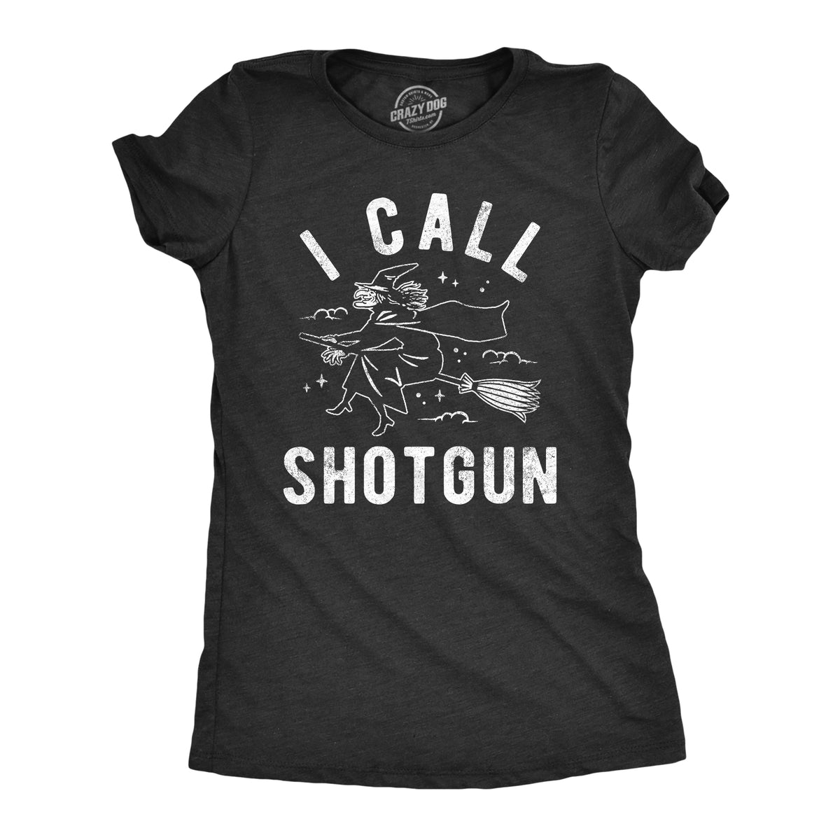 Funny Heather Black - SHOTGUNWITCH I Call Shotgun Witch Womens T Shirt Nerdy Halloween Sarcastic Tee