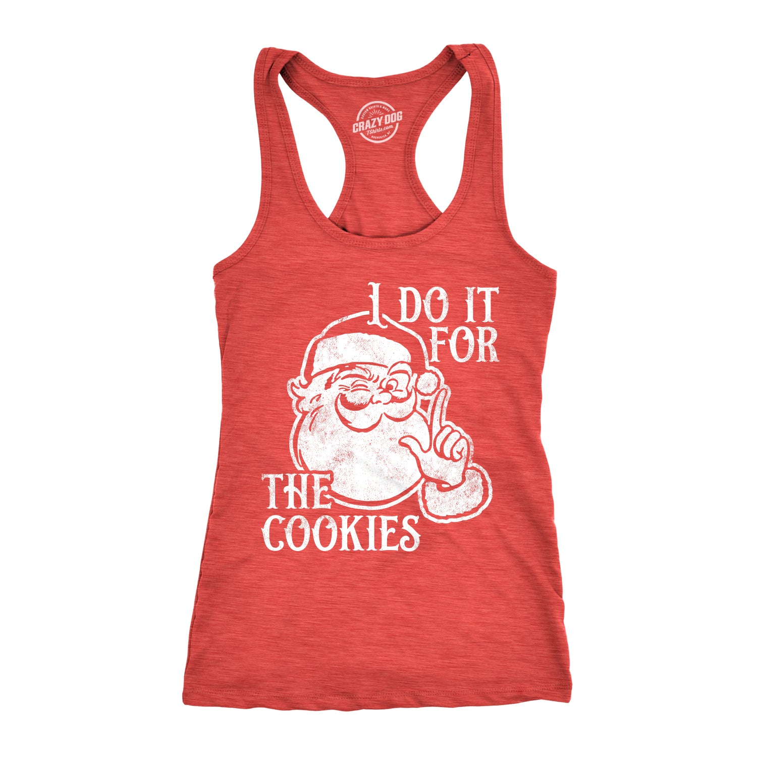 Funny Heather Red - COOKIES I Do It For The Cookies Womens Tank Top Nerdy Christmas Food Tee