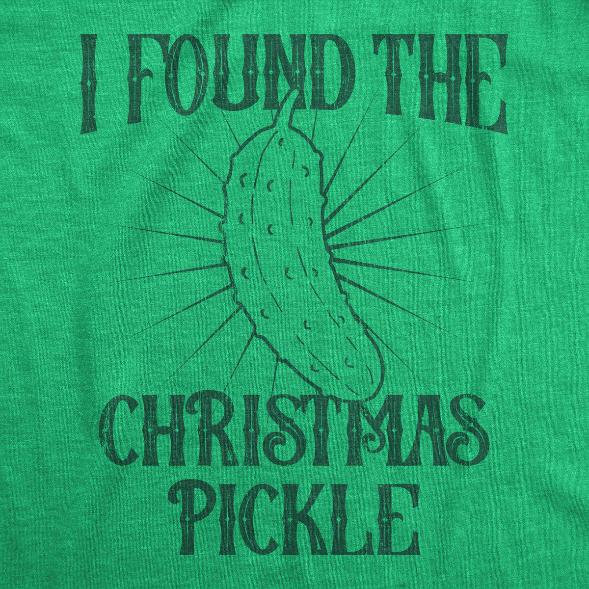 I Found The Christmas Pickle Men&#39;s Tshirt