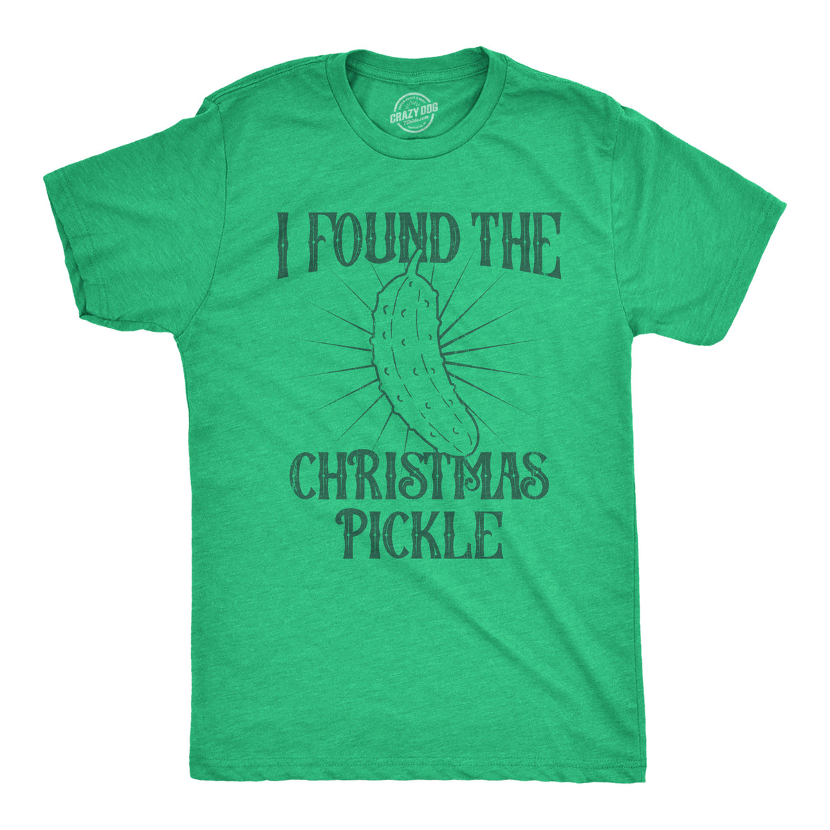 Funny Heather Green - PICKLE I Found The Christmas Pickle Mens T Shirt Nerdy Christmas Tee