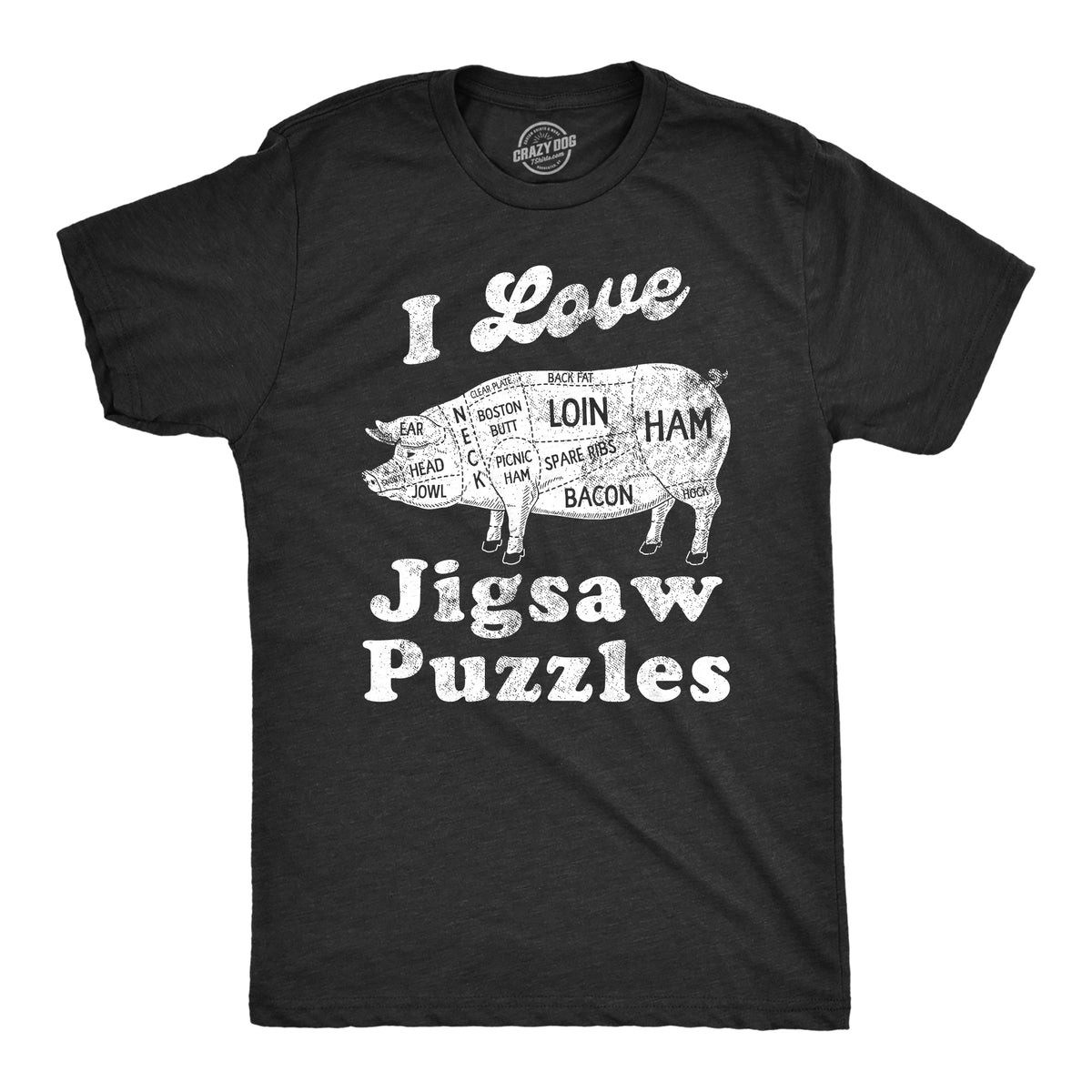 Funny Heather Black - JIGSAW I Love Jigsaw Puzzles Mens T Shirt Nerdy Food sarcastic Tee
