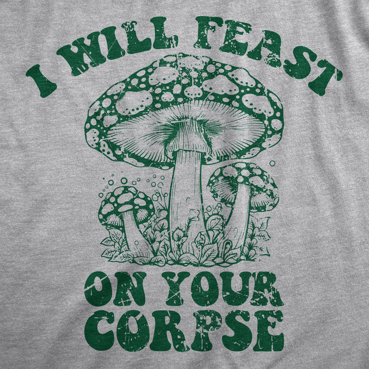 I Will Feast On Your Corpse Women's T Shirt