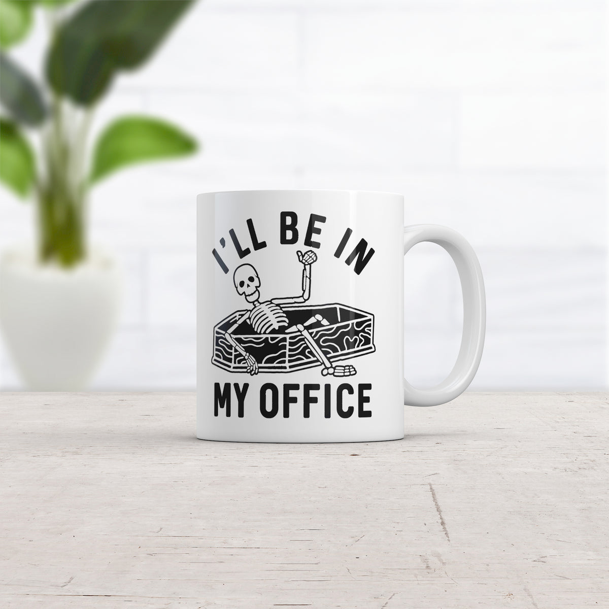 Ill Be In My Office Skeleton Mug