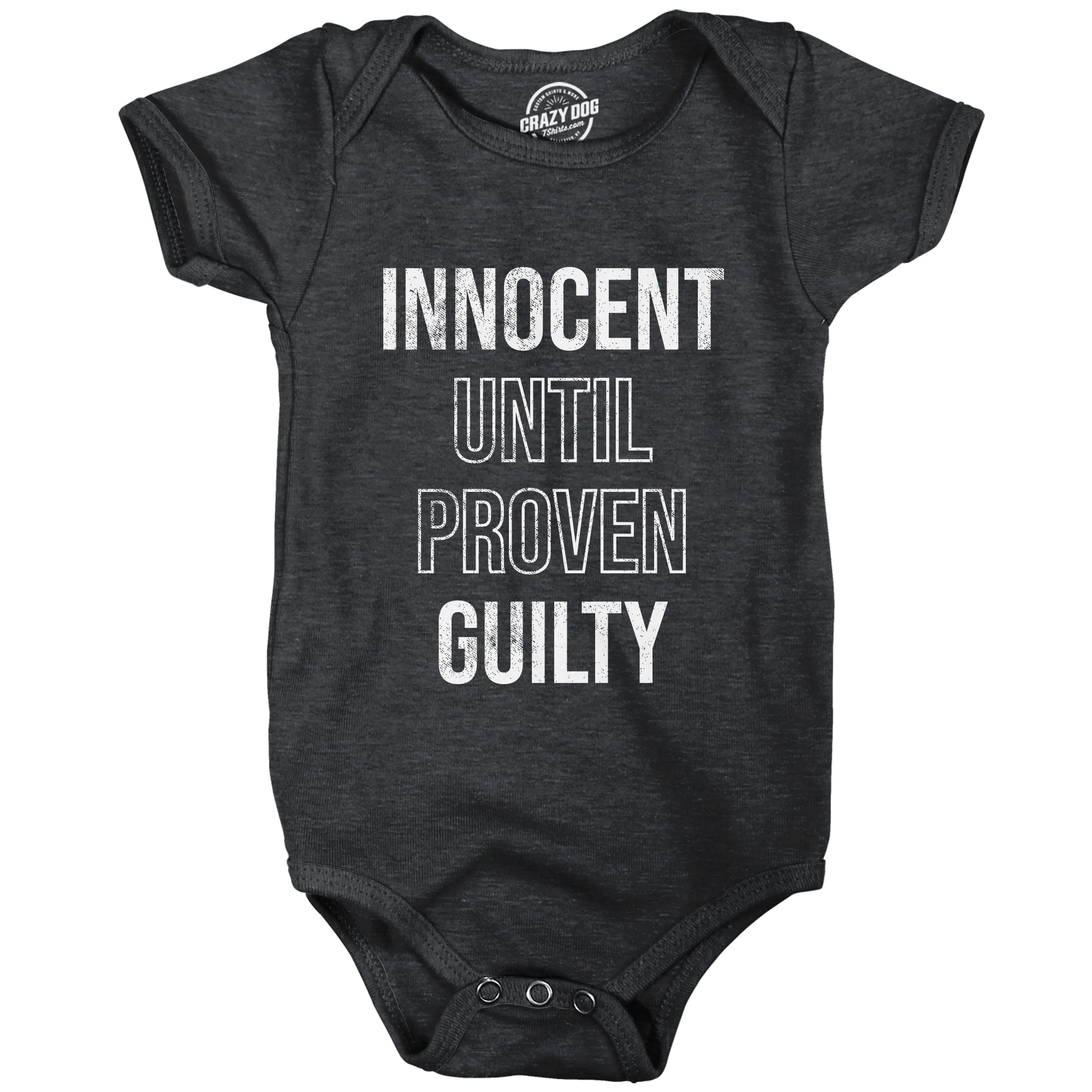 Funny Heather Black - INNOCENT Innocent Until Proven Guilty Onesie Nerdy sarcastic Tee