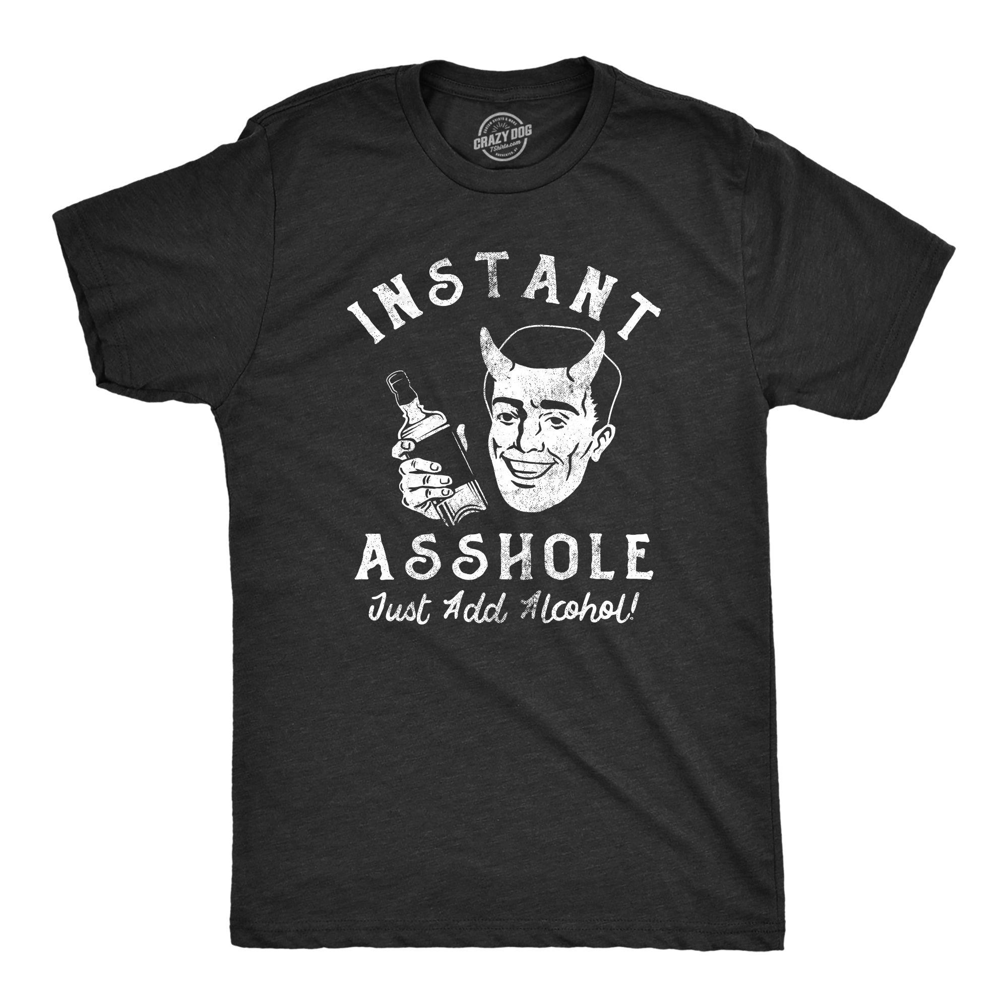 Funny Heather Black - ASSHOLE Instant Asshole Just Add Alcohol Mens T Shirt Nerdy Drinking Sarcastic Tee