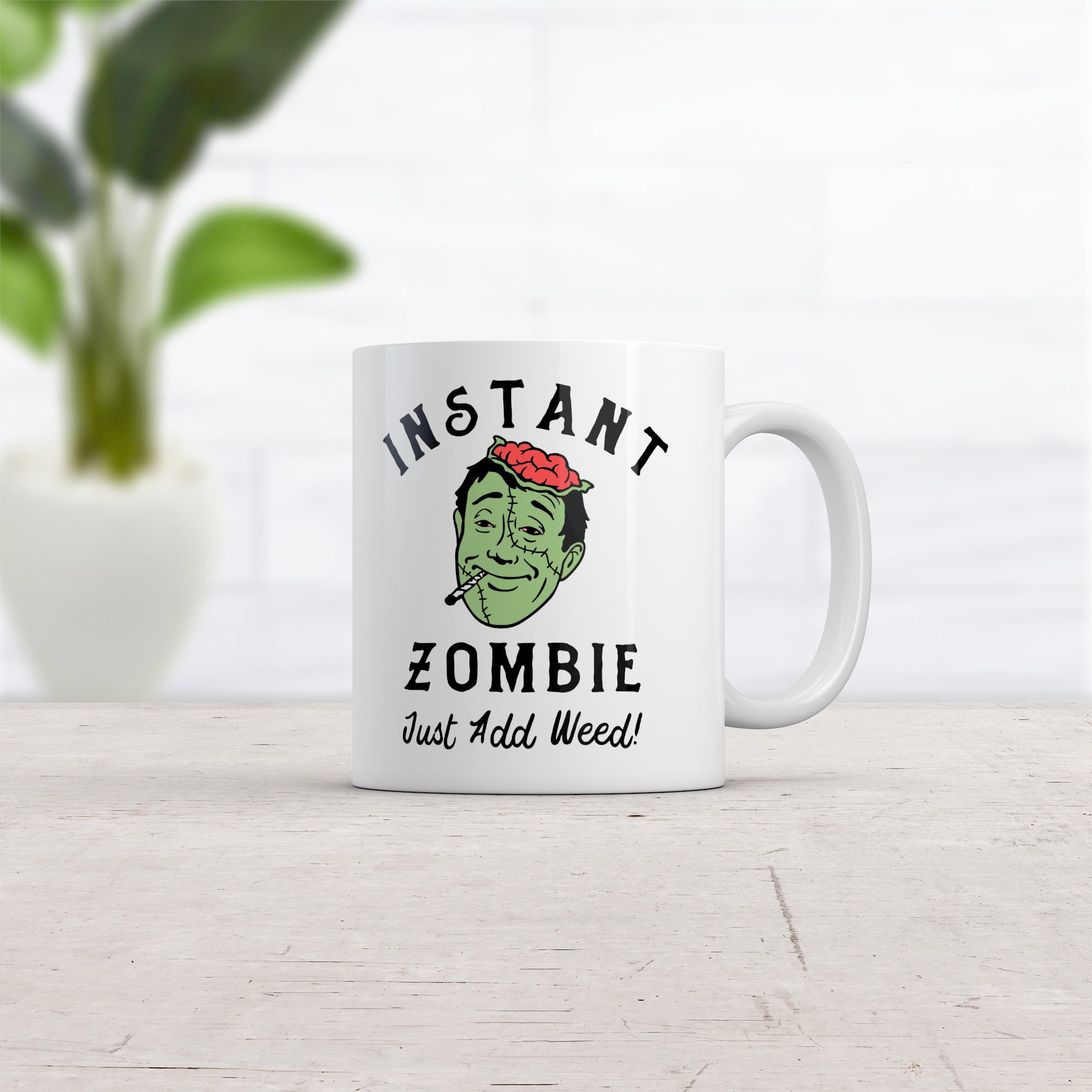 Funny White Instant Zombie Just Add Weed Coffee Mug Nerdy 420 Zombie Tee