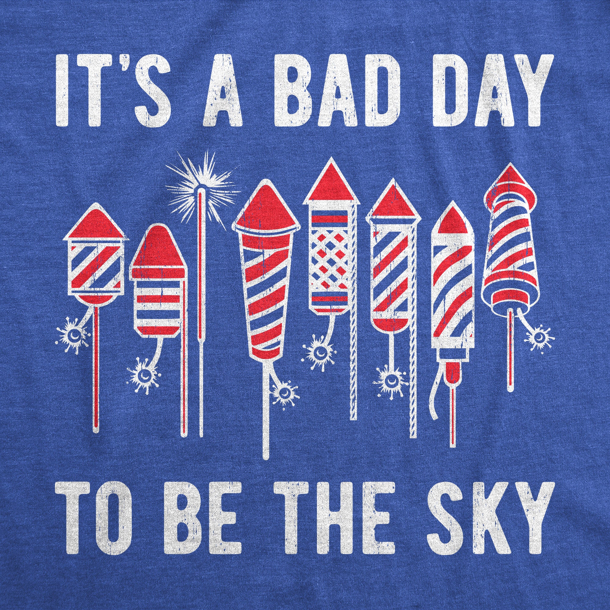 Funny Heather Royal - SKY Its A Bad Day To Be The Sky Womens T Shirt Nerdy Fourth Of July Sarcastic Tee
