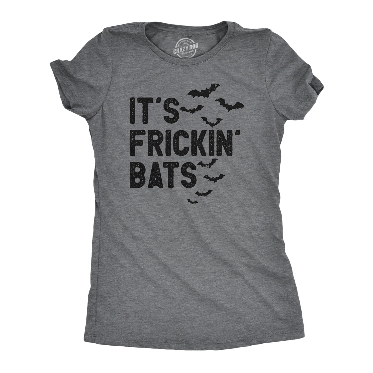 Funny Dark Heather Grey - BATS Its Frickin Bats Womens T Shirt Nerdy Halloween Tee