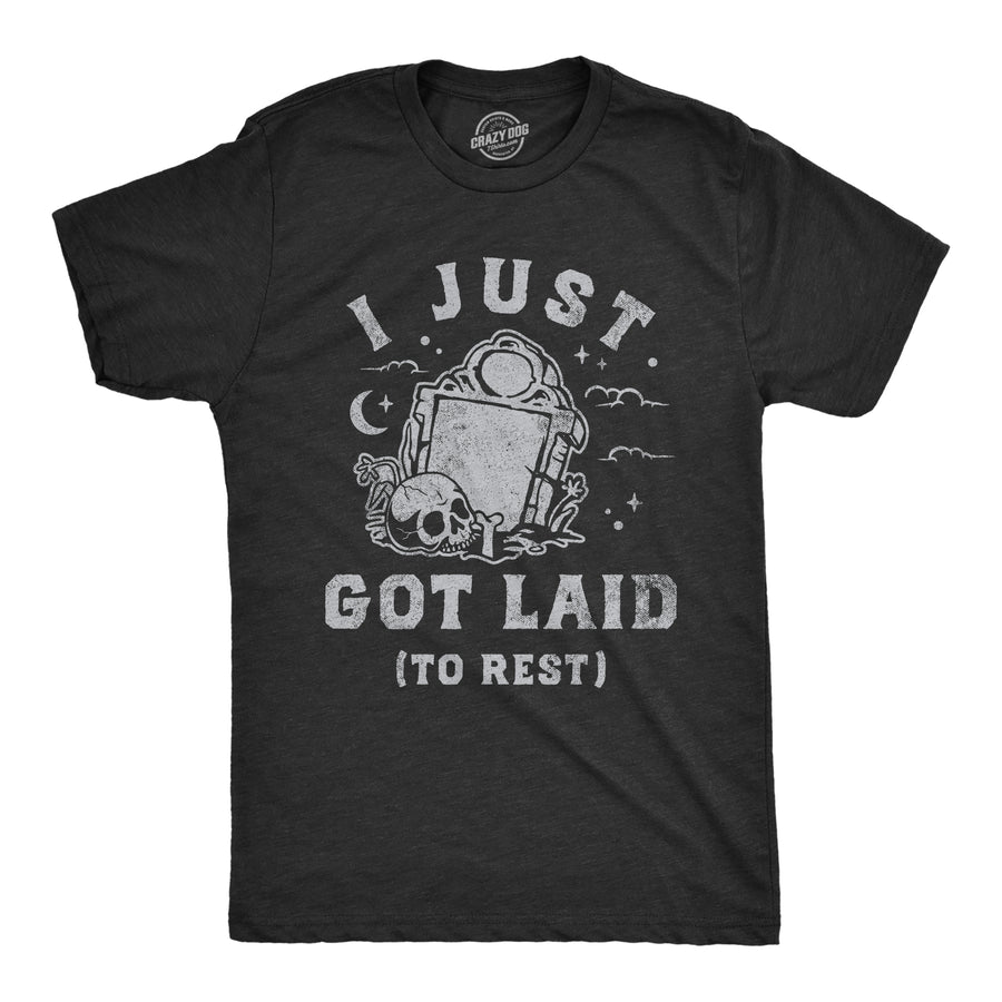 Funny Heather Black - LAID I Just Got Laid To Rest Mens T Shirt Nerdy Halloween sex sarcastic Tee