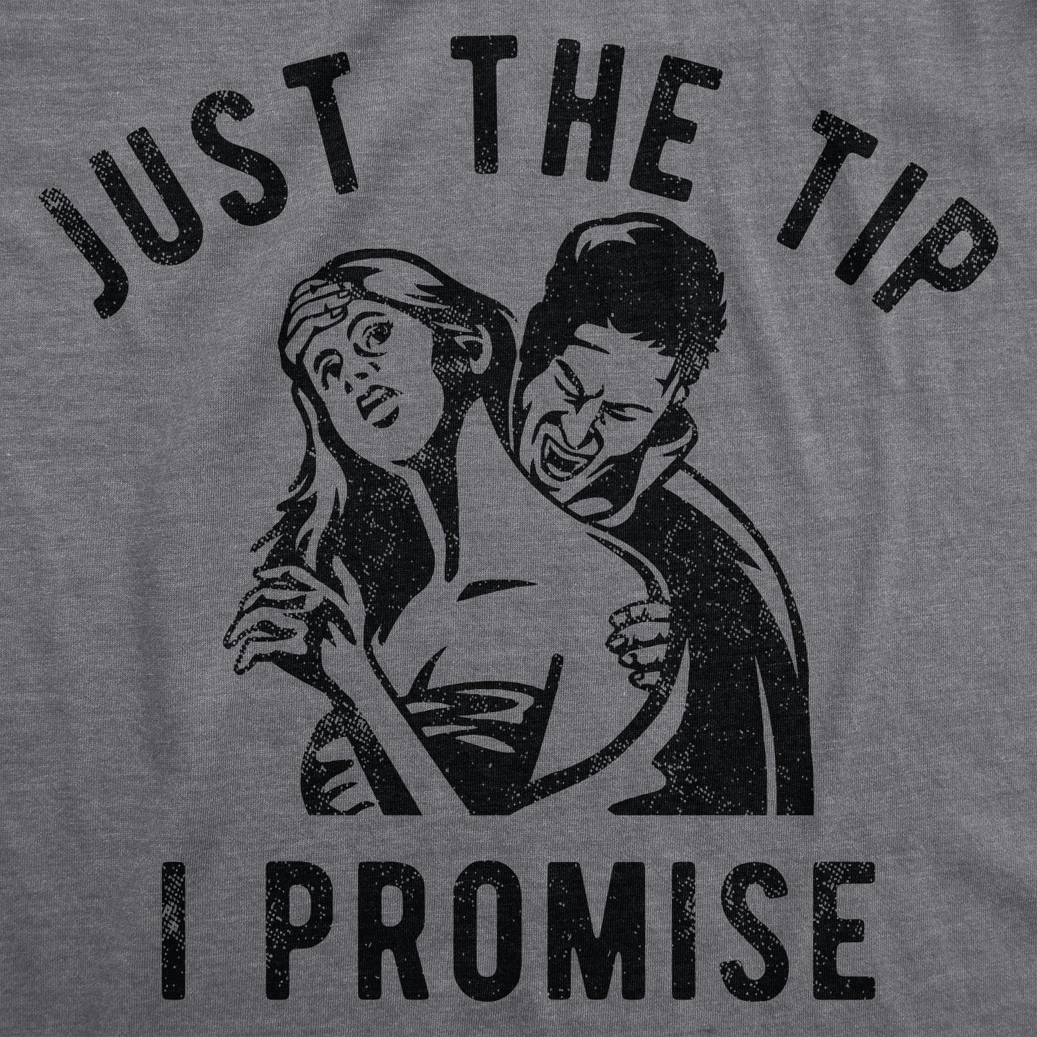 Funny Dark Heather Grey - TIP Just The Tip I Promise Mens T Shirt Nerdy Halloween Sex Tee