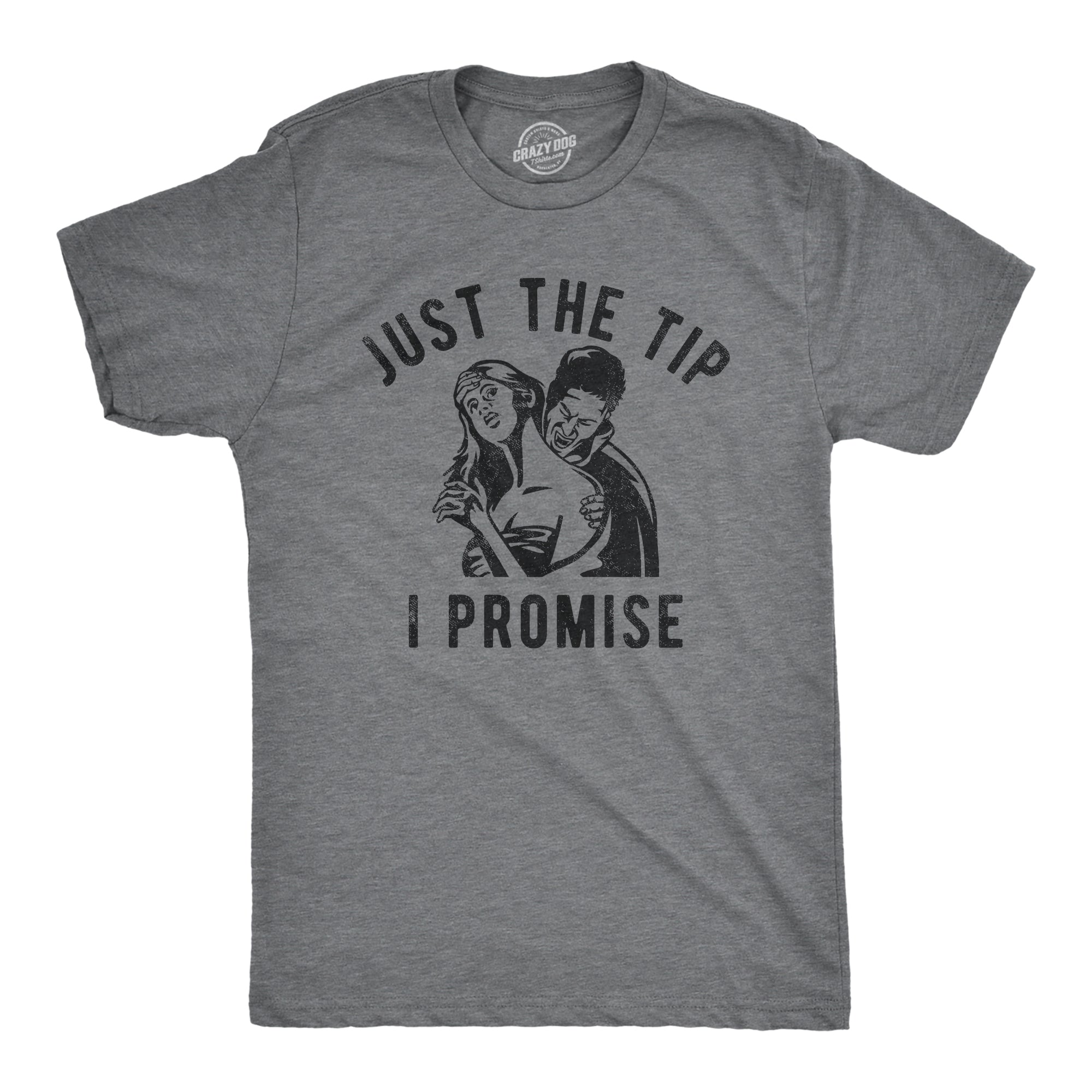 Funny Dark Heather Grey - TIP Just The Tip I Promise Mens T Shirt Nerdy Halloween Sex Tee