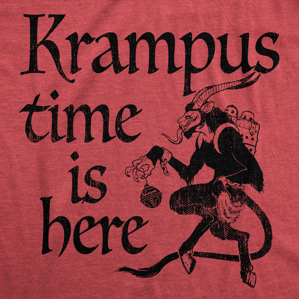 Krampus Time Is Here Women&#39;s T Shirt