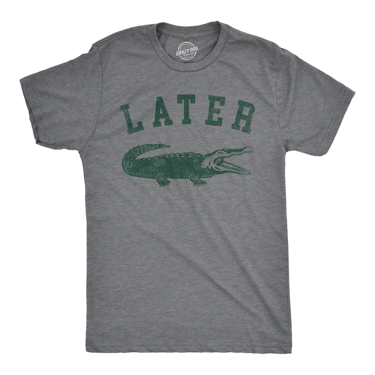 Funny Dark Heather Grey - ALLIGATOR Later Alligator Mens T Shirt Nerdy animal sarcastic Tee