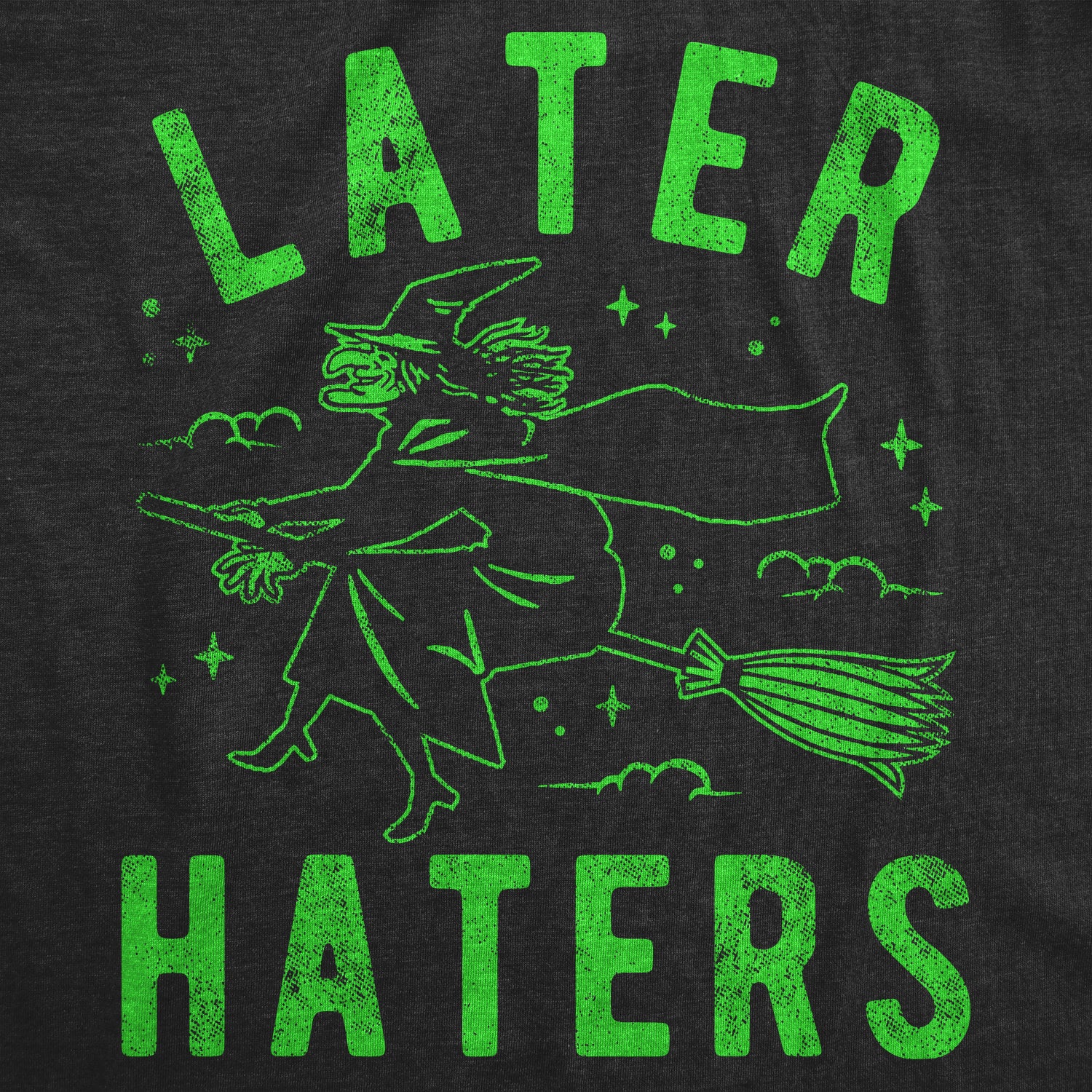 Funny Heather Black - HATERS Later Haters Womens T Shirt Nerdy Halloween Sarcastic Tee