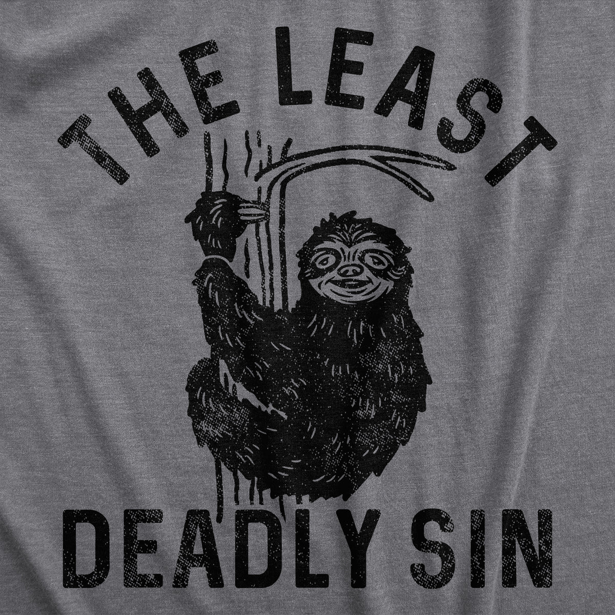 The Least Deadly Sin Women&#39;s T Shirt