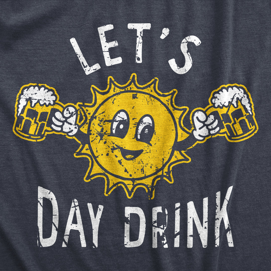Lets Day Drink Men's T Shirt