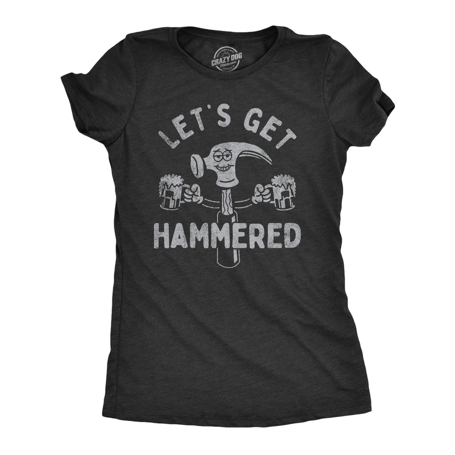 Funny Heather Black - Hammered Tool Lets Get Hammered Womens T Shirt Nerdy Drinking Tee