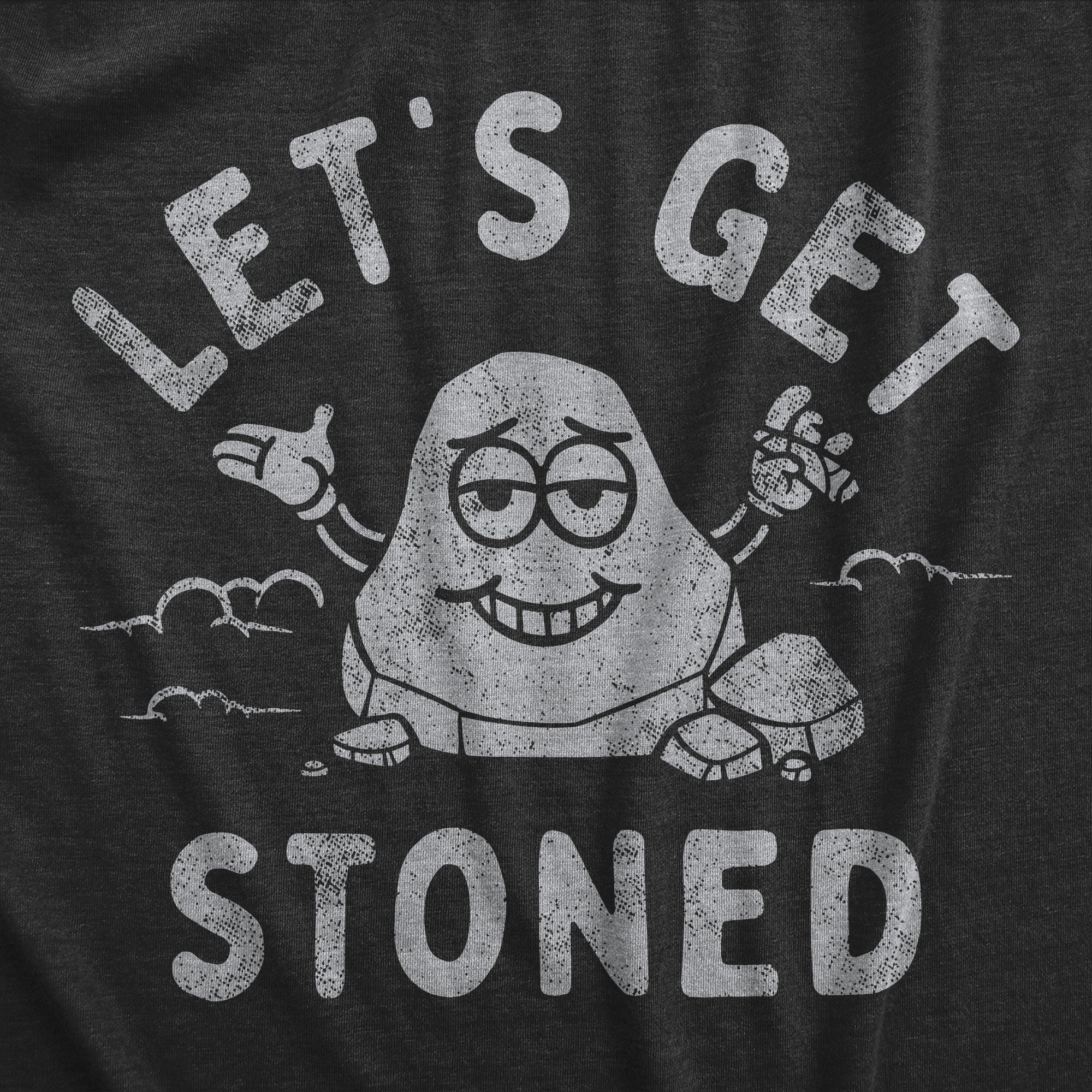 Funny Heather Black - STONED Lets Get Stoned Mens T Shirt Nerdy 420 Sarcastic Tee
