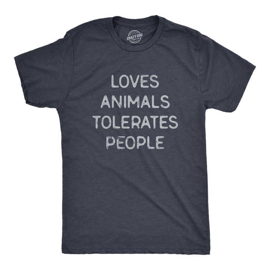 Funny Heather Navy - ANIMALS Loves Animals Tolerates People Mens T Shirt Nerdy Animal introvert Tee