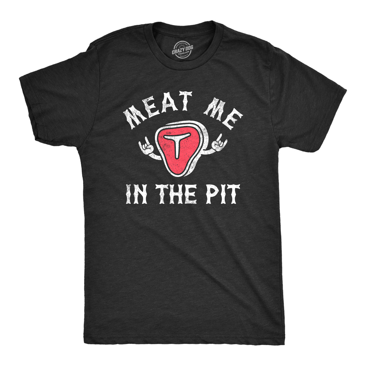 Funny Heather Black - MEAT Meat Me In The Pit Mens T Shirt Nerdy Food sarcastic Tee