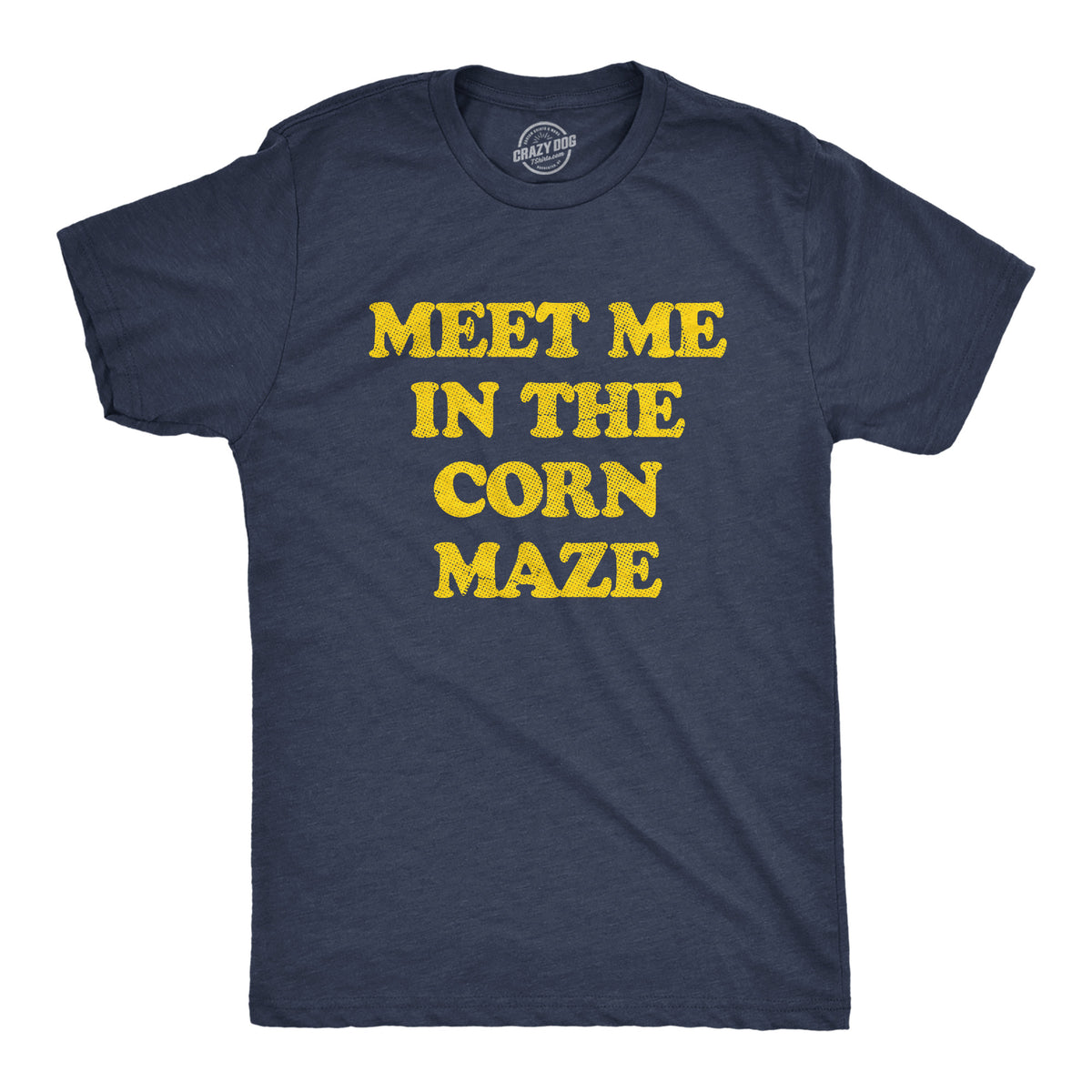 Funny Heather Navy - CORN Meet Me In The Corn Maze Mens T Shirt Nerdy Halloween Tee