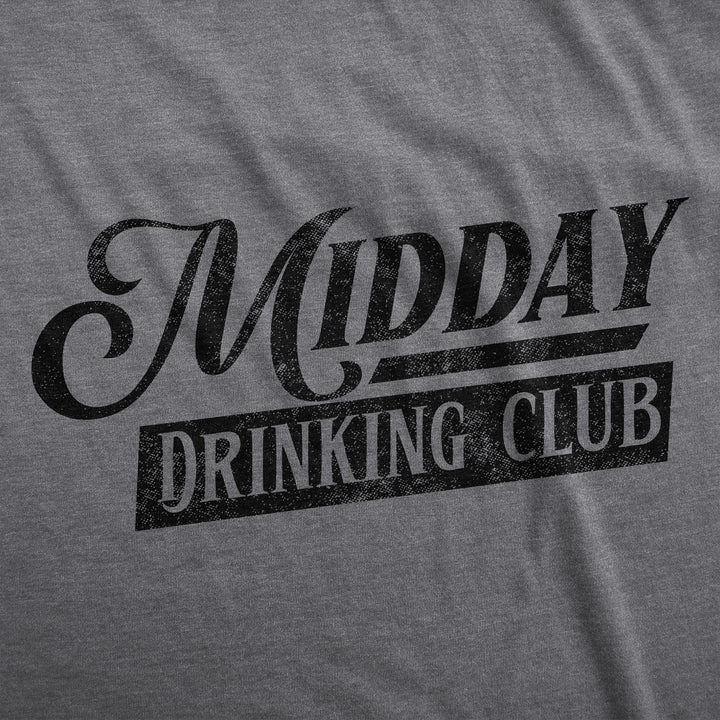 Midday Drinking Club Men's T Shirt