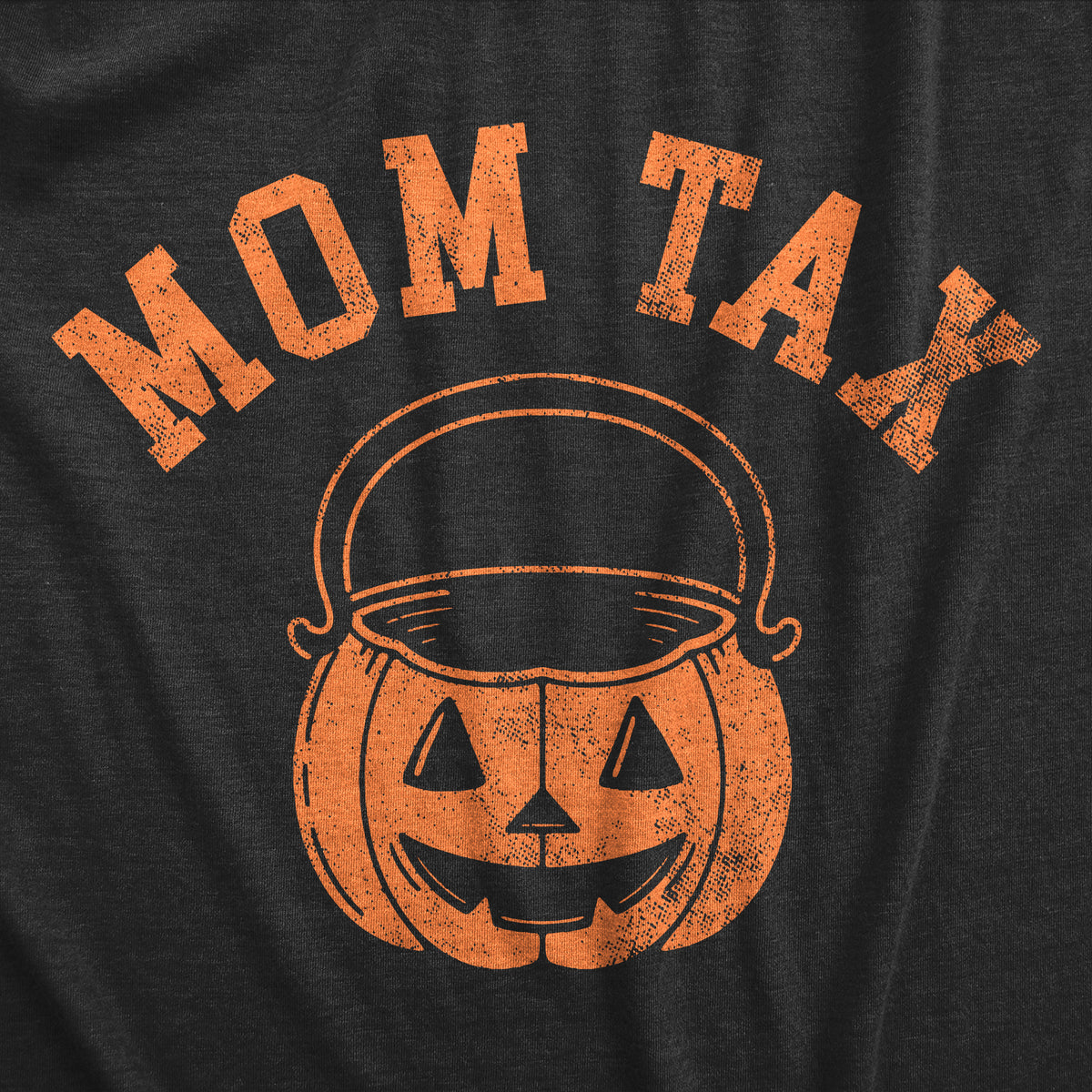 Mom Tax Women&#39;s T Shirt