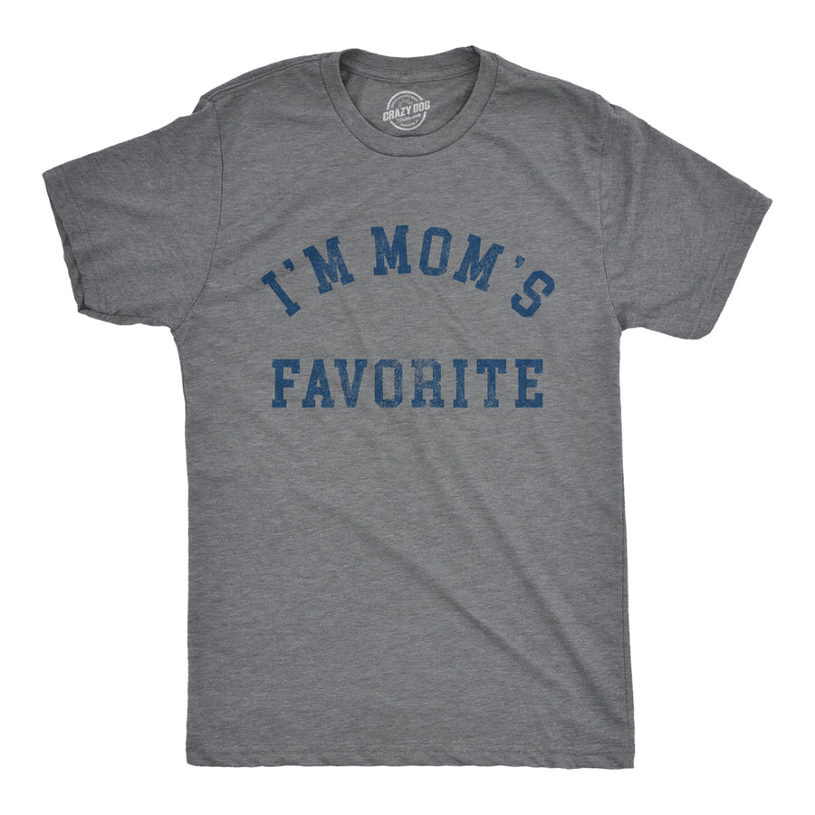 Funny Dark Heather Grey - FAVORITE Im Moms Favorite Mens T Shirt Nerdy Sarcastic Tee