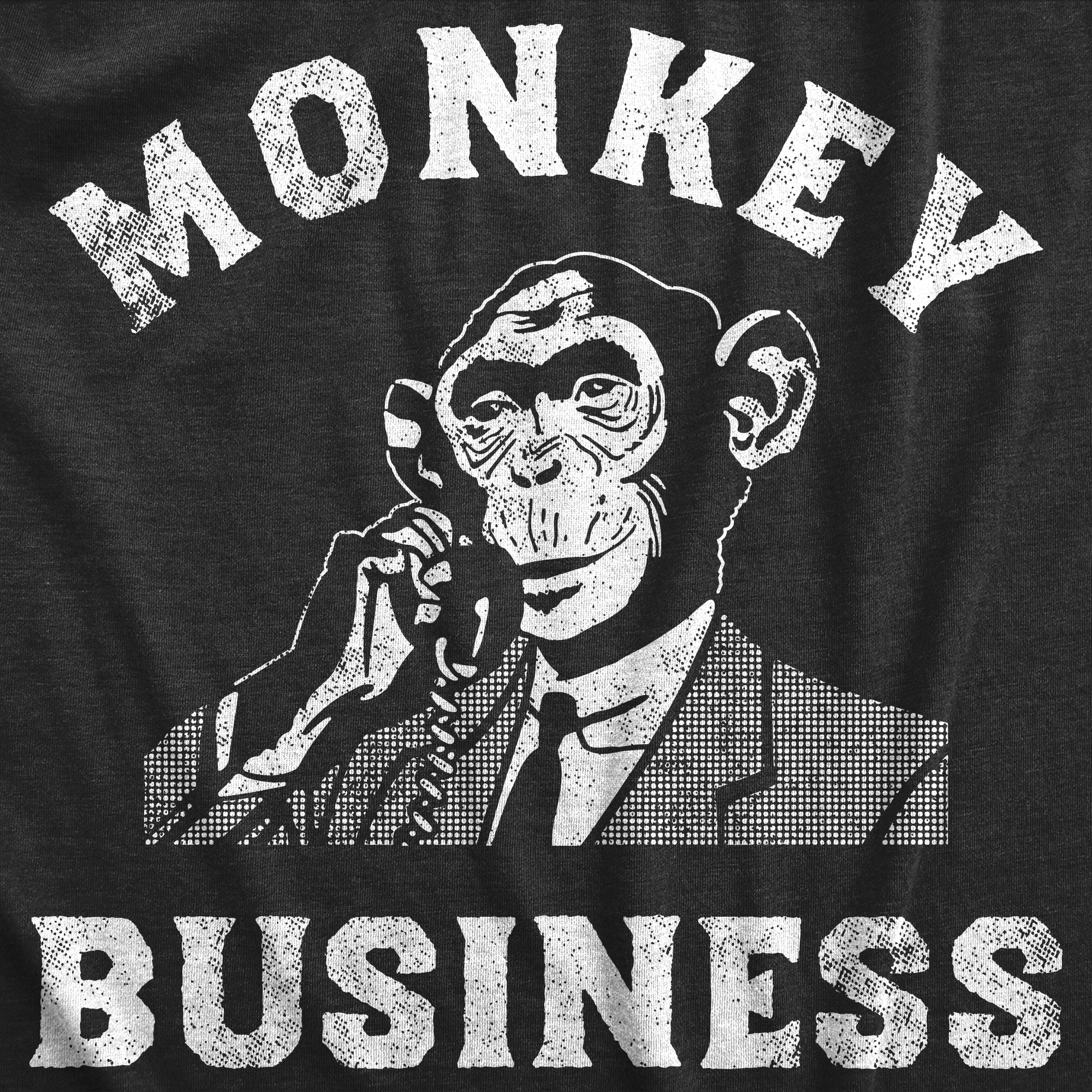 Funny Heather Black - Monkey Business Monkey Business Womens T Shirt Nerdy Office animal Sarcastic Tee