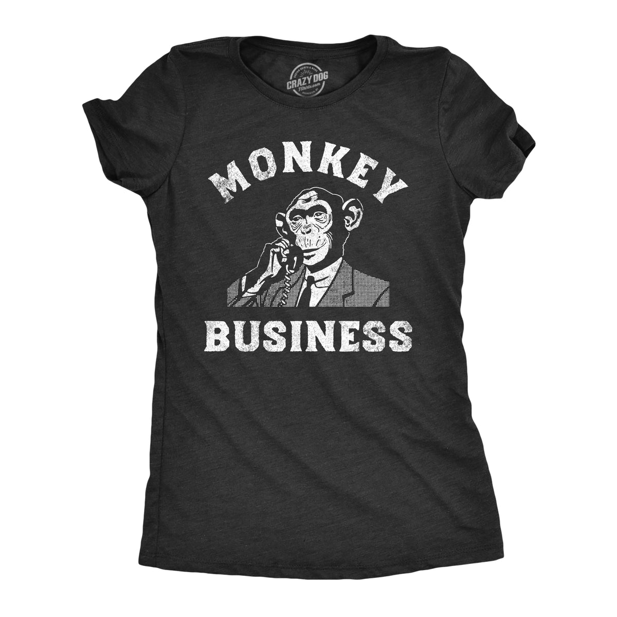 Funny Heather Black - Monkey Business Monkey Business Womens T Shirt Nerdy Office animal Sarcastic Tee