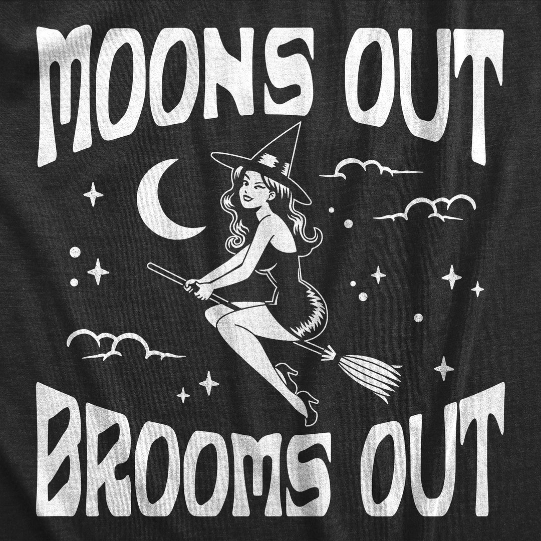 Moons Out Brooms Out Women's T Shirt