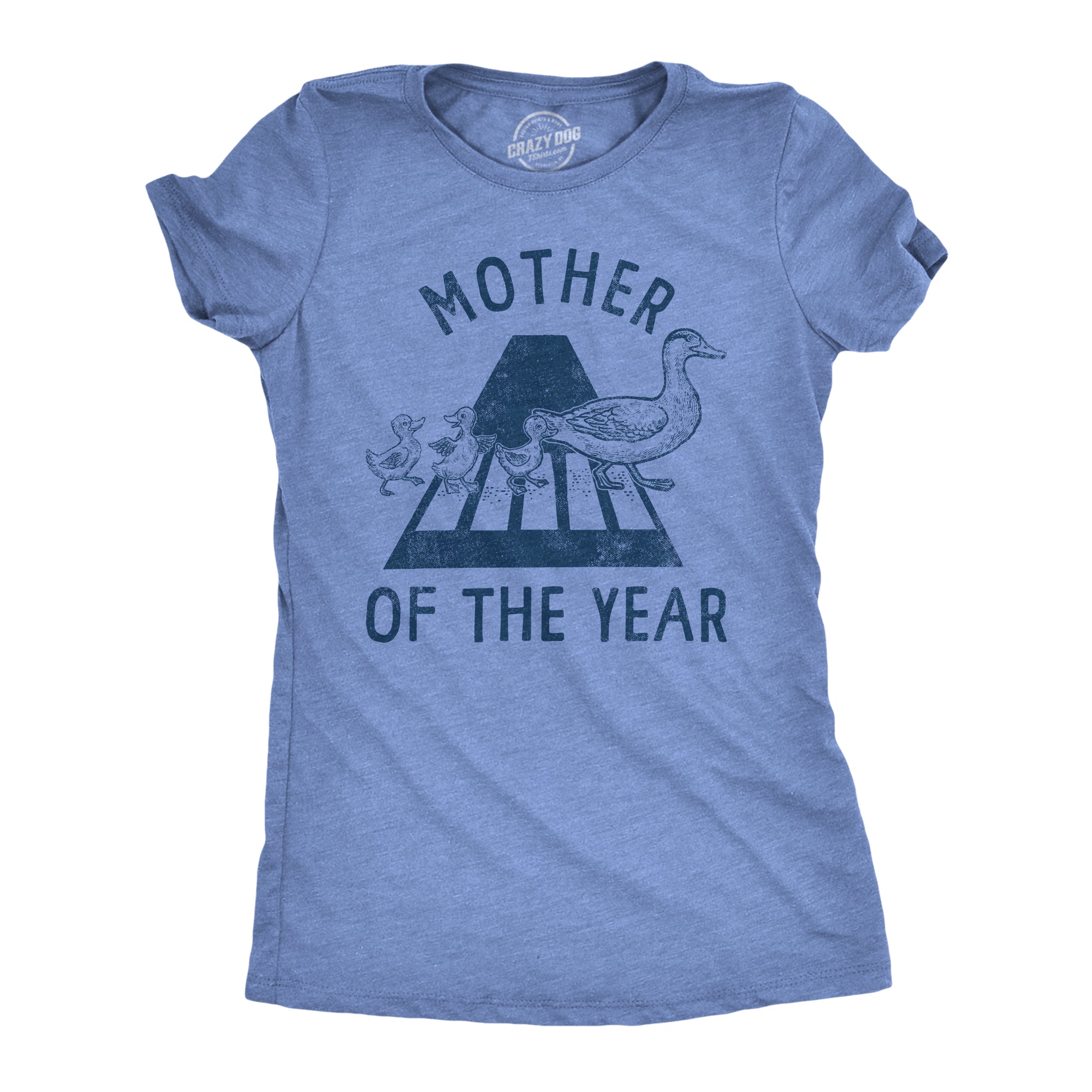 Funny Light Heather Blue - MOTHER Mother Of The Year Duck Womens T Shirt Nerdy Mother's Day Tee