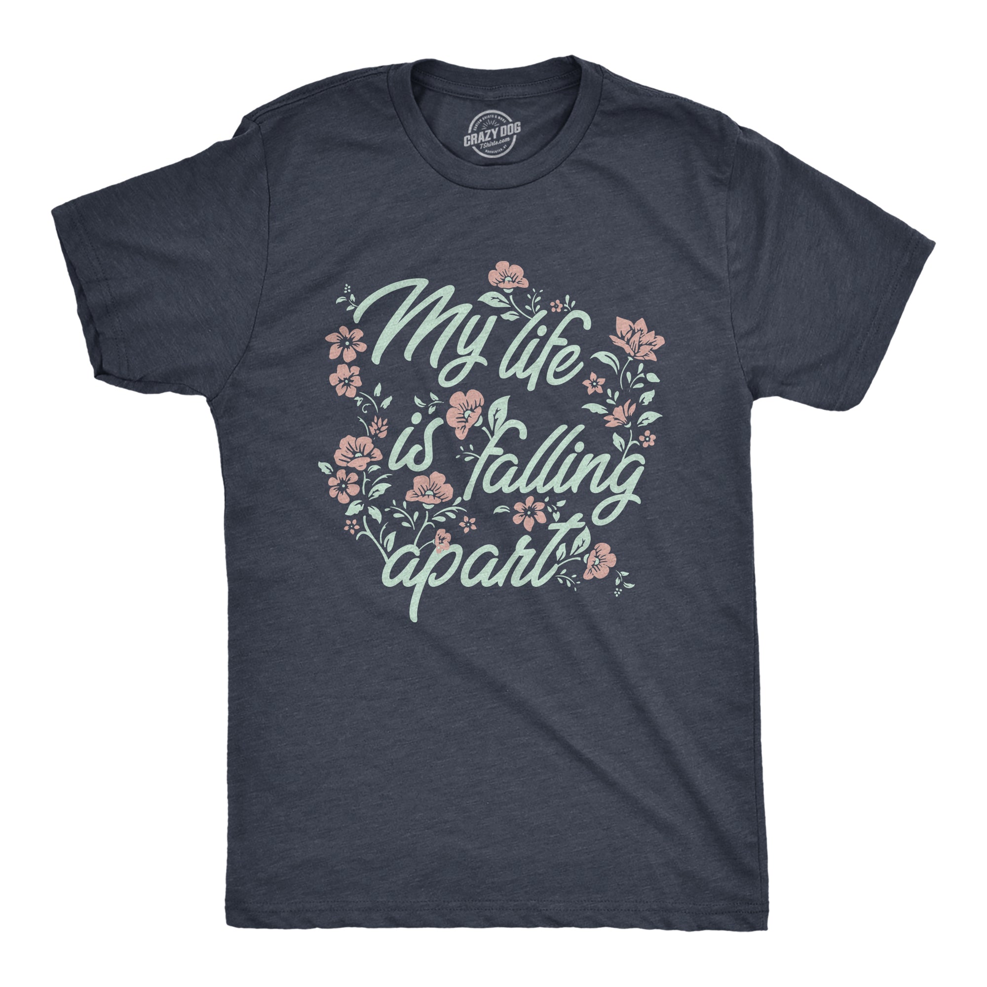 Funny Heather Navy - APART My Life Is Falling Apart Mens T Shirt Nerdy Sarcastic Tee